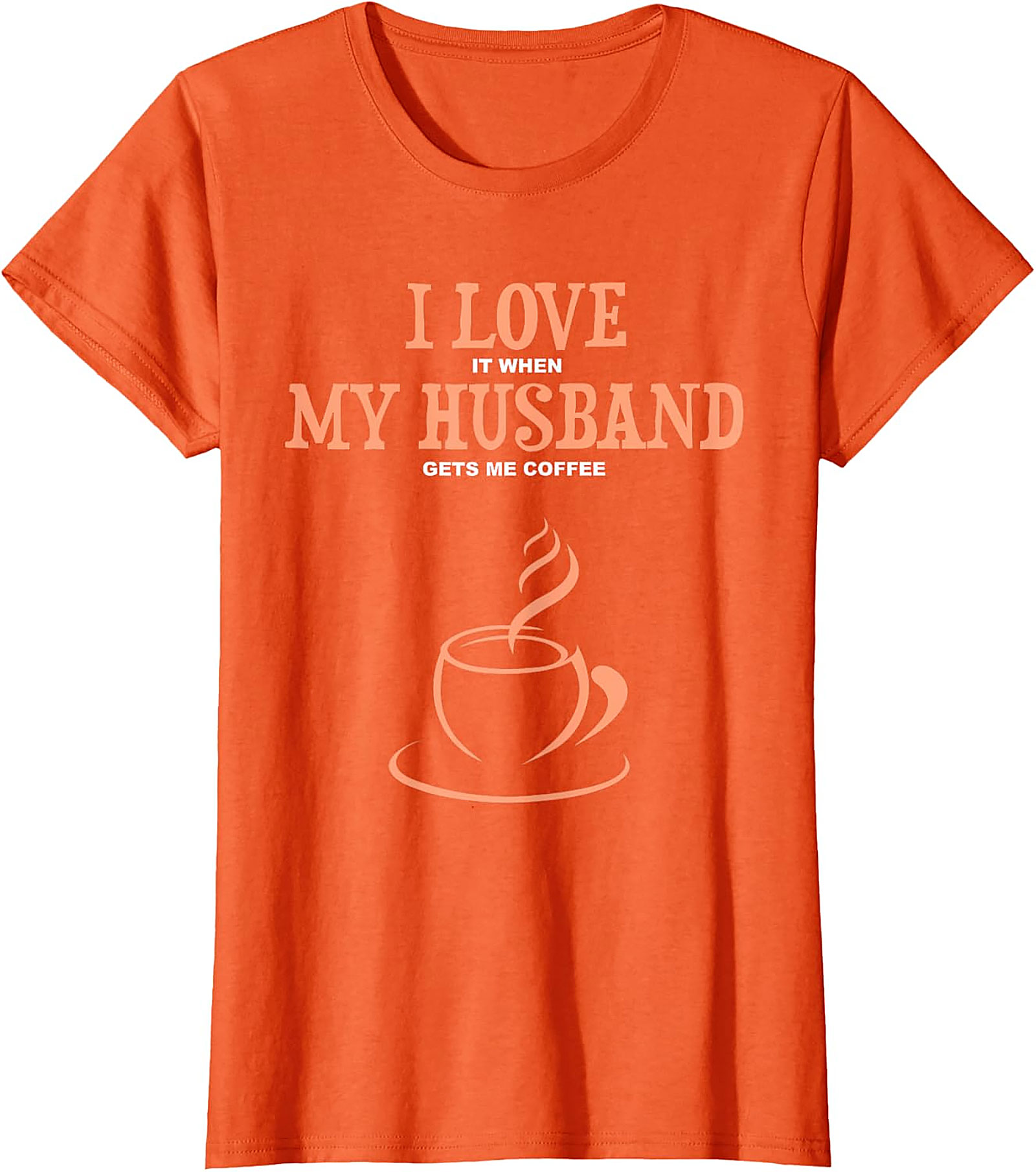 Coffee Husband T-Shirt - Funny Wife Graphic Tee | Soft Cotton