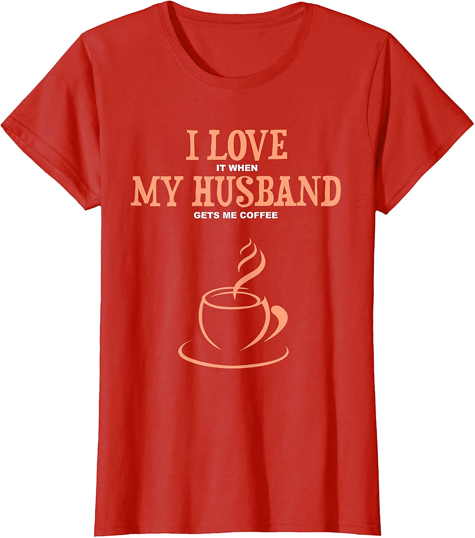 Coffee Husband T-Shirt - Funny Wife Graphic Tee | Soft Cotton