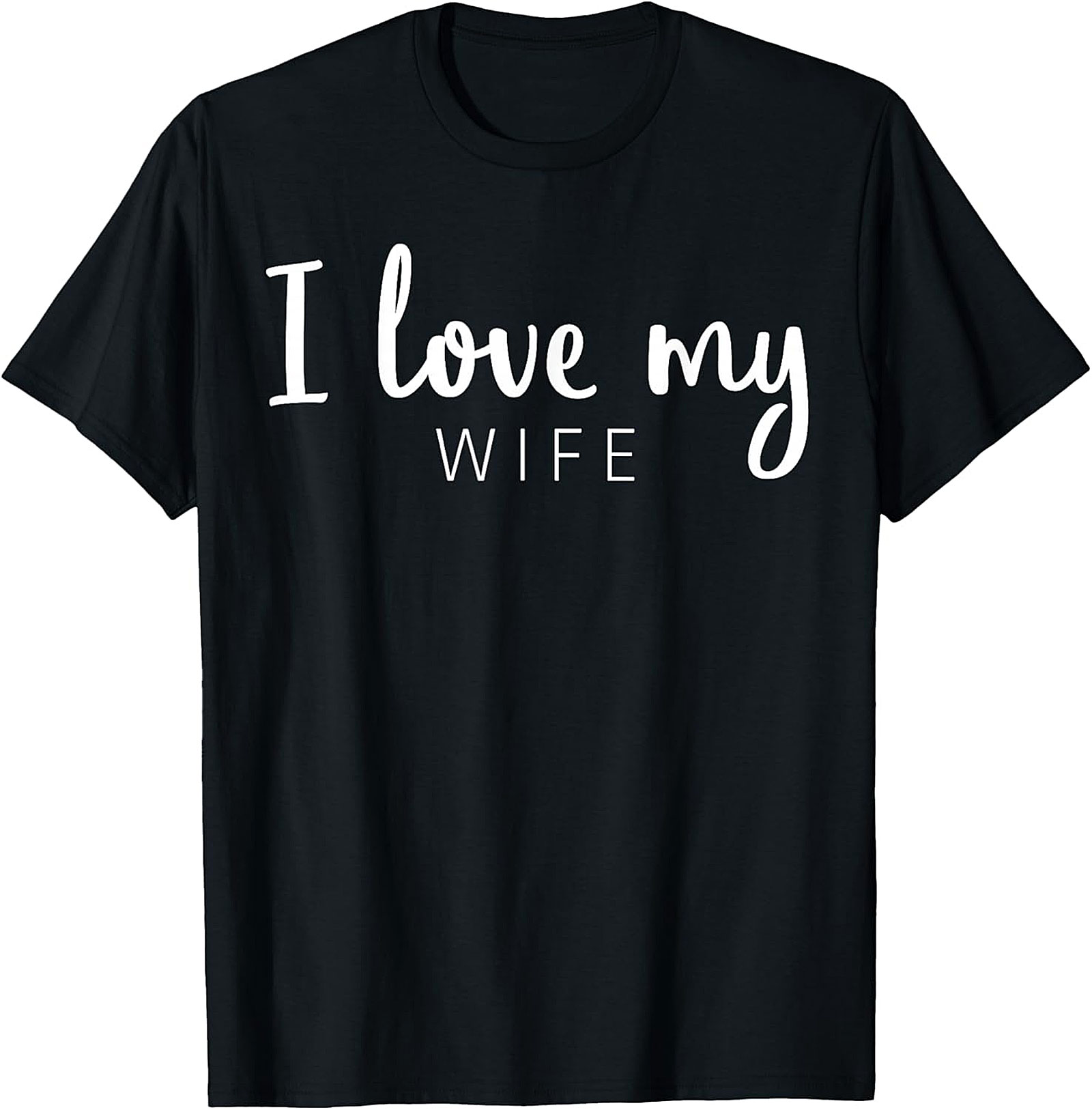 I Love My Wife T-shirt | Classic Husband Graphic Tee