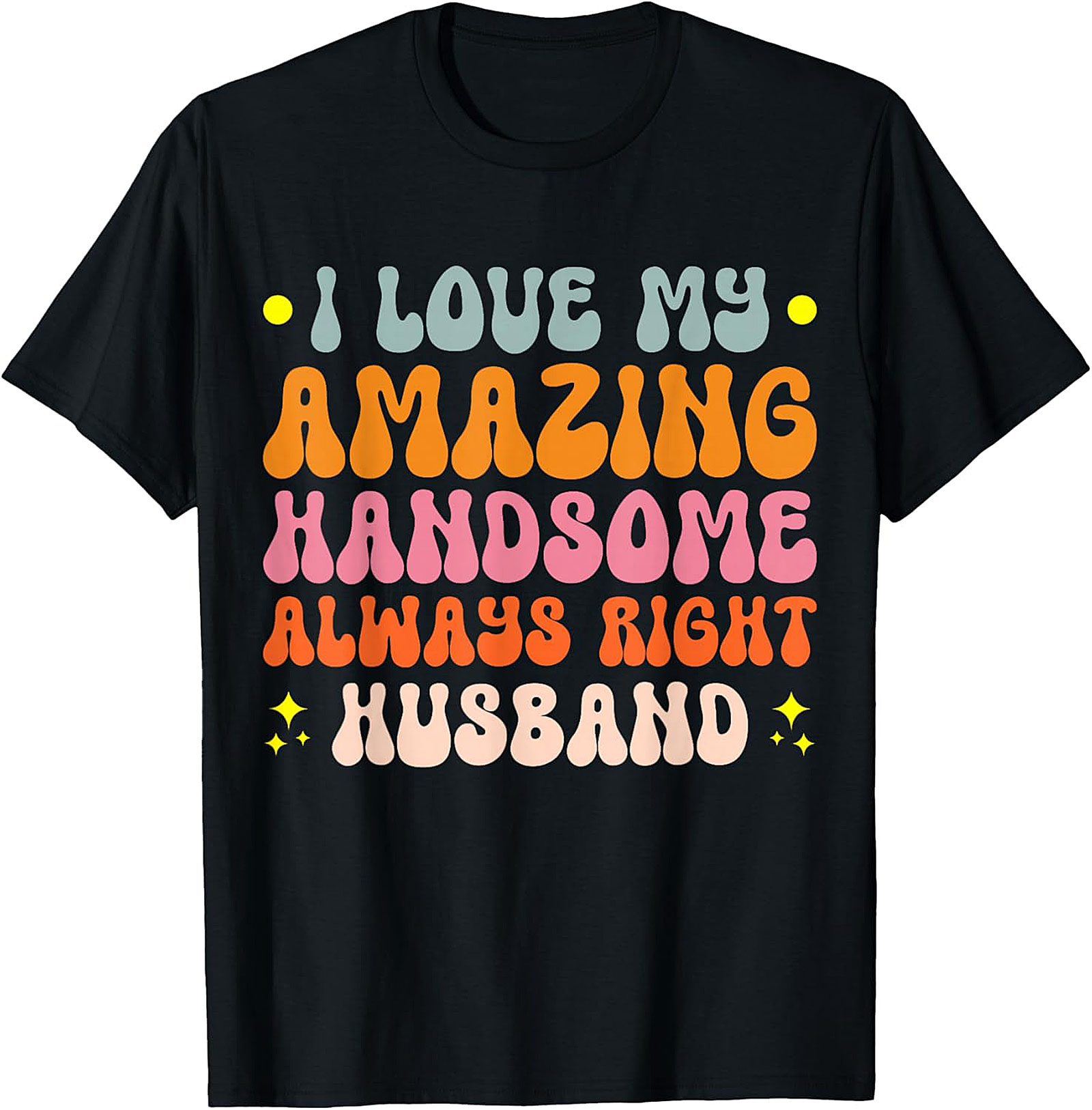 Amazing Handsome Husband T-shirt | Funny Retro Graphic Tee
