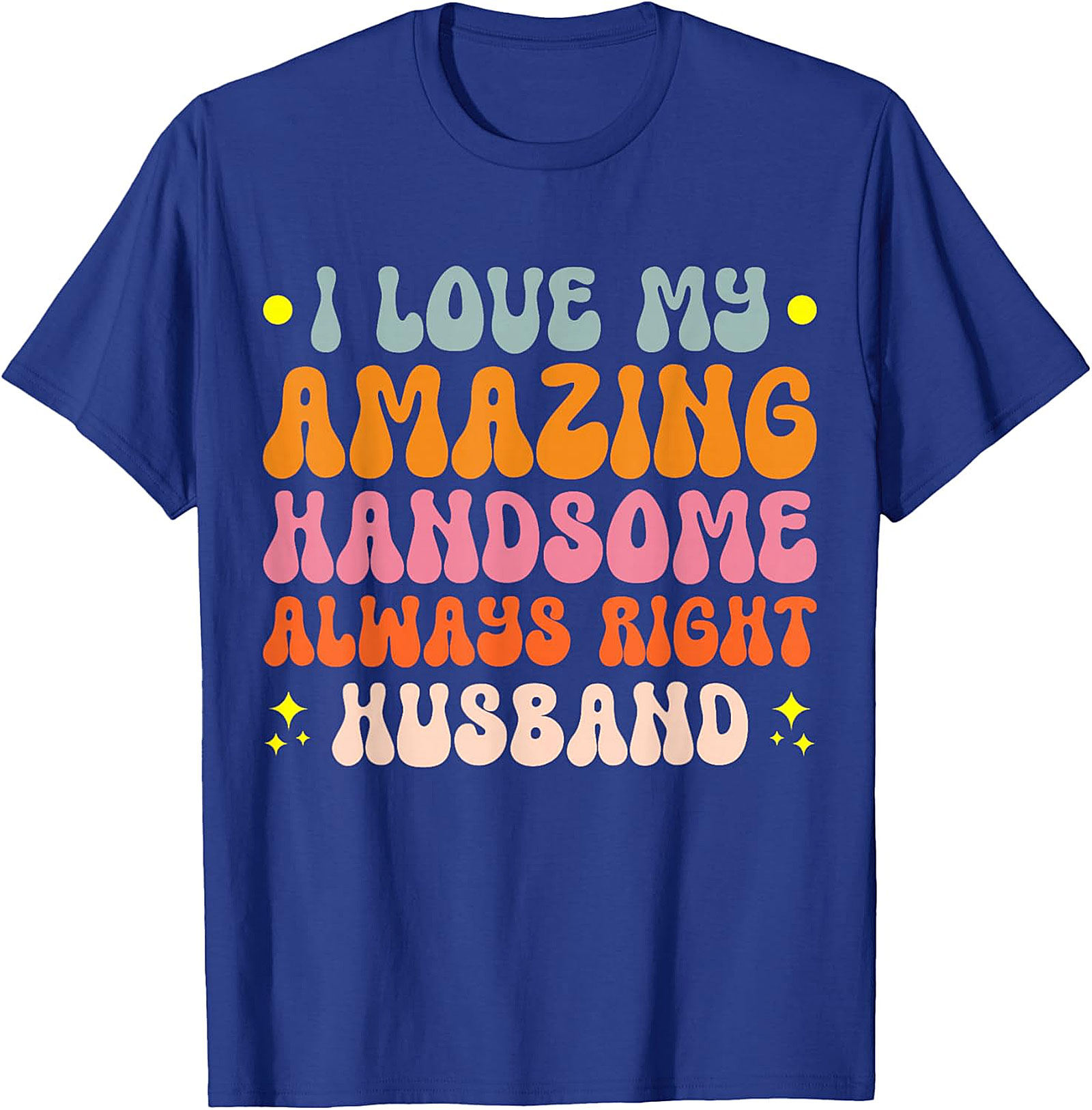 Amazing Handsome Husband T-shirt | Funny Retro Graphic Tee