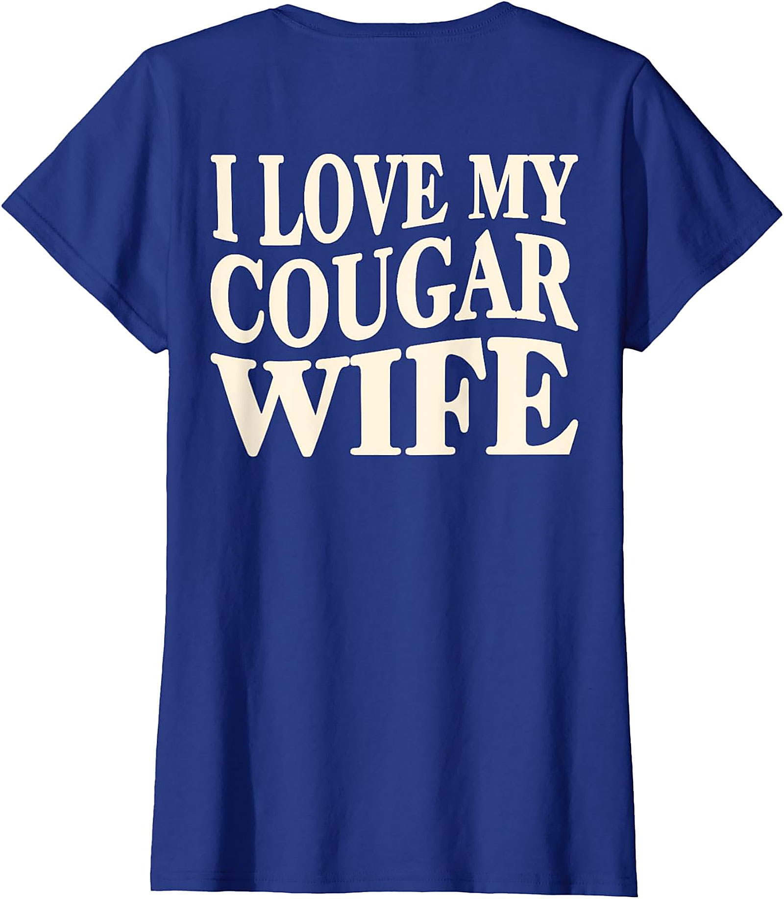 I Love My Cougar Wife T-Shirt | Funny Husband Graphic Tee