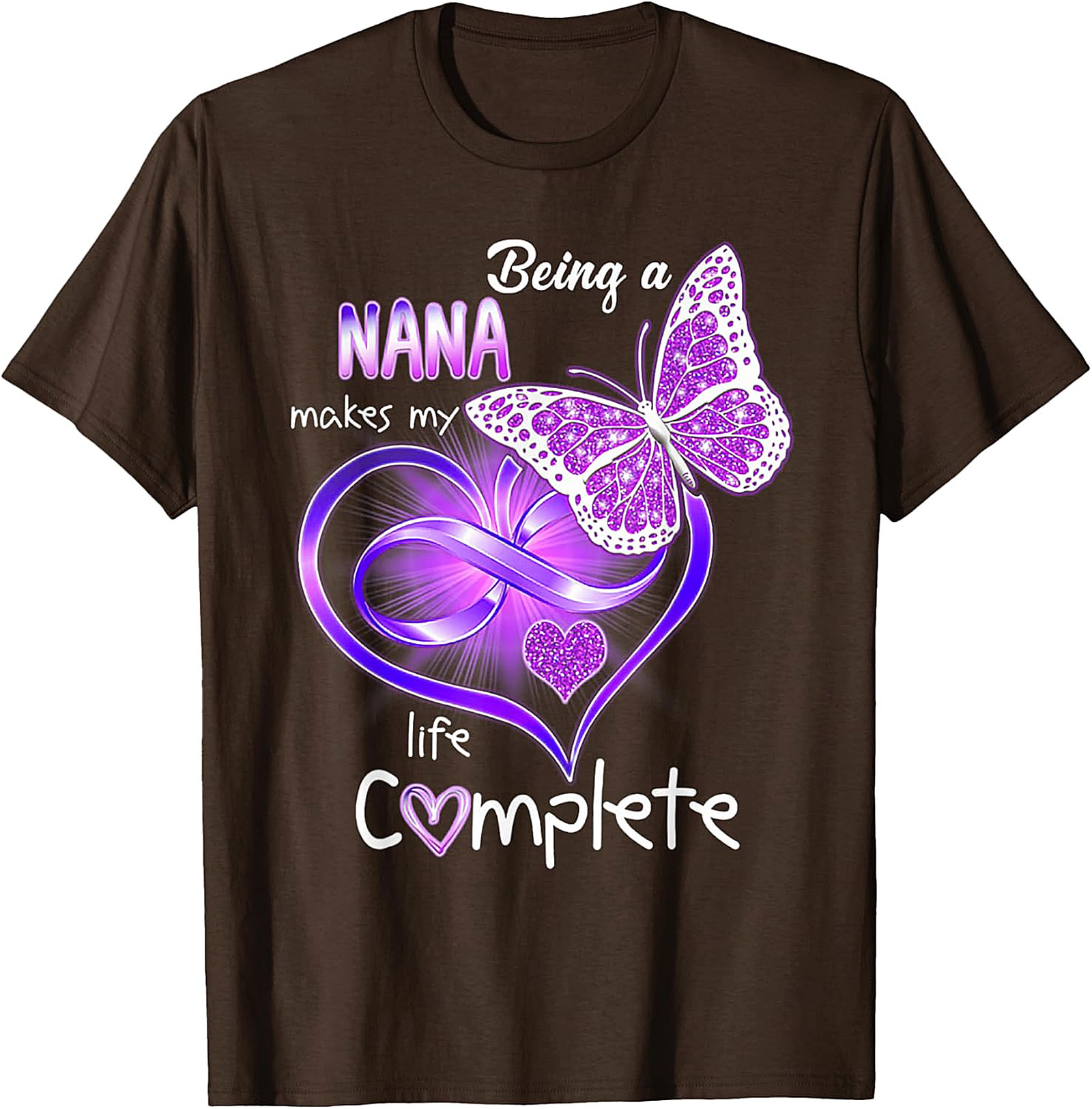 Being a Nana Makes My Life Complete T-Shirt | Butterfly Tee