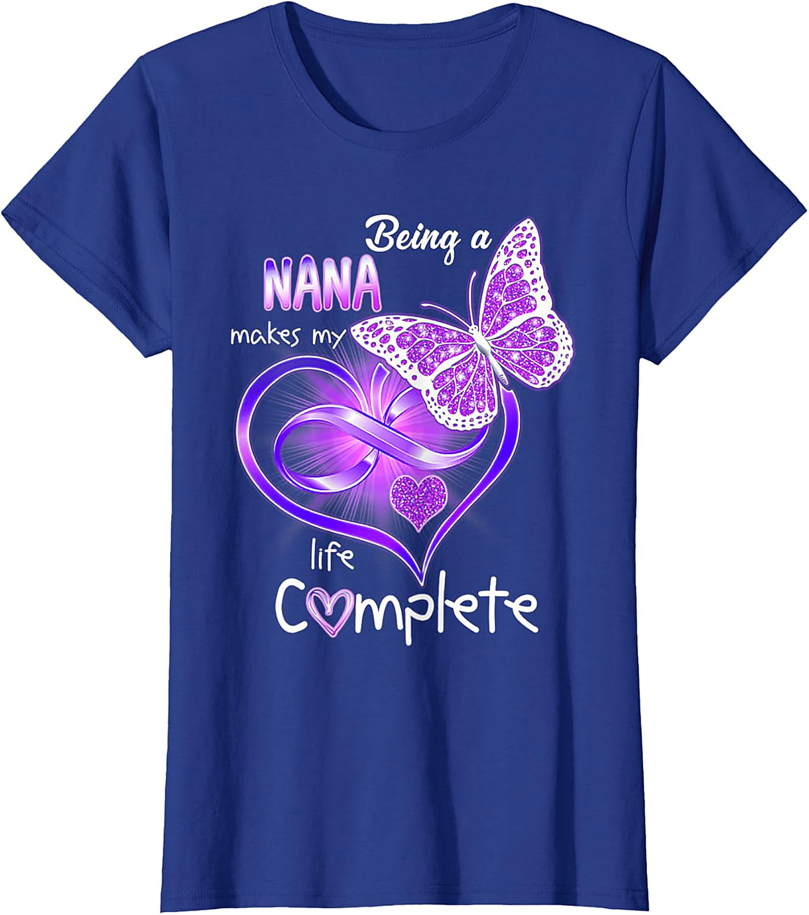 Being a Nana Makes My Life Complete T-Shirt | Butterfly Tee