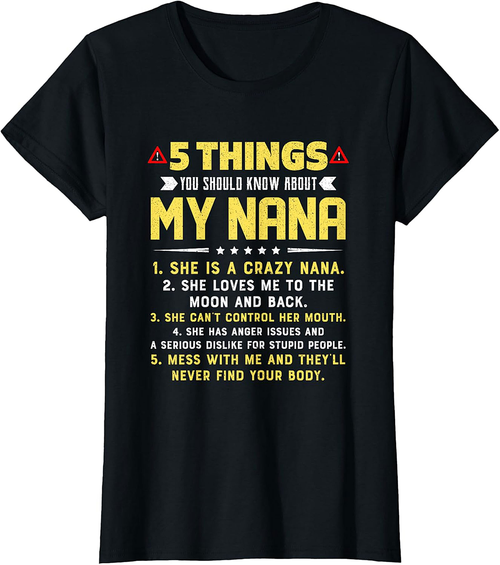 5 Things About My Nana Funny T-shirt | Humorous Gift Tee