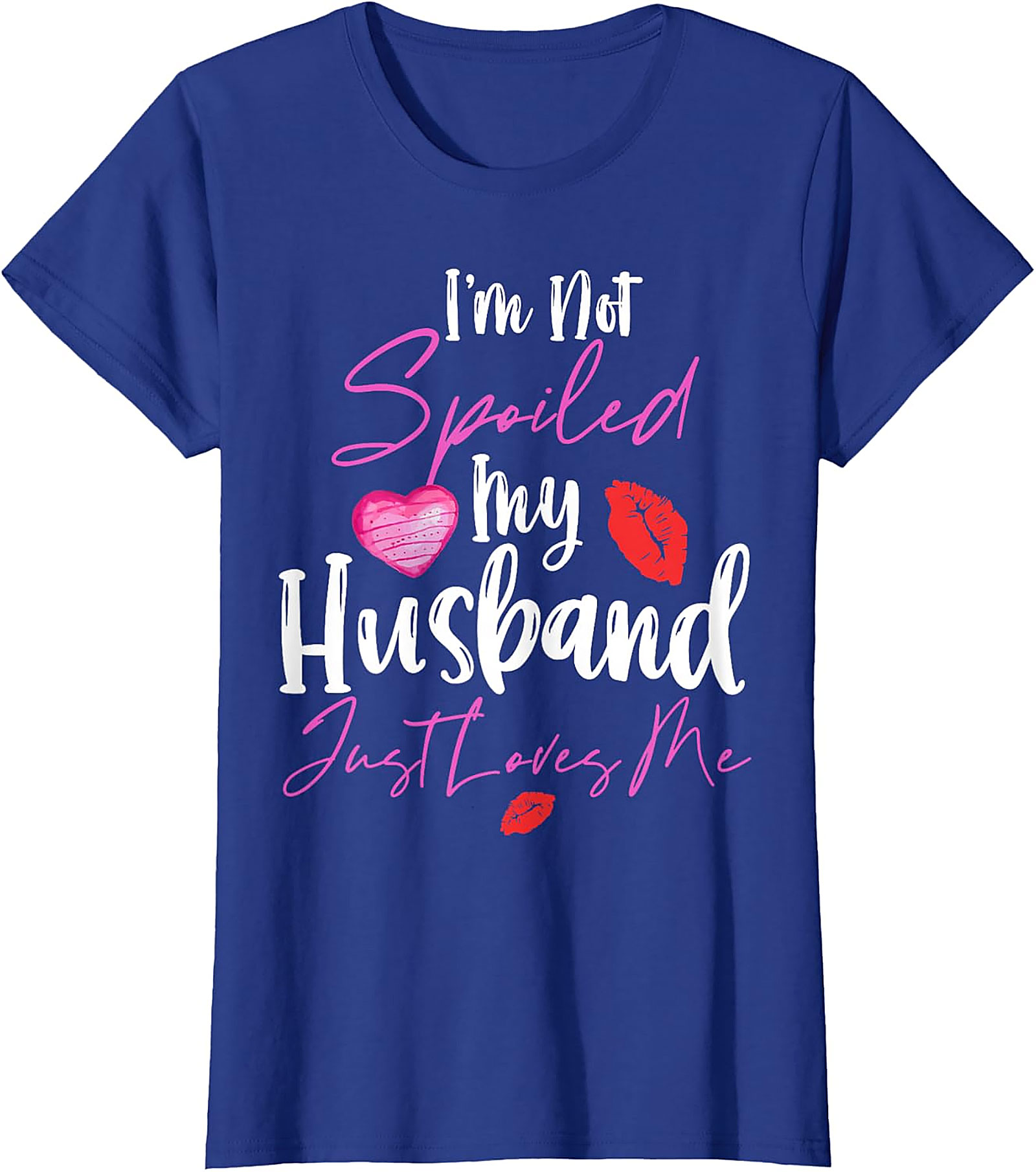 Spoiled Wife T-Shirt - My Husband Loves Me Graphic Tee