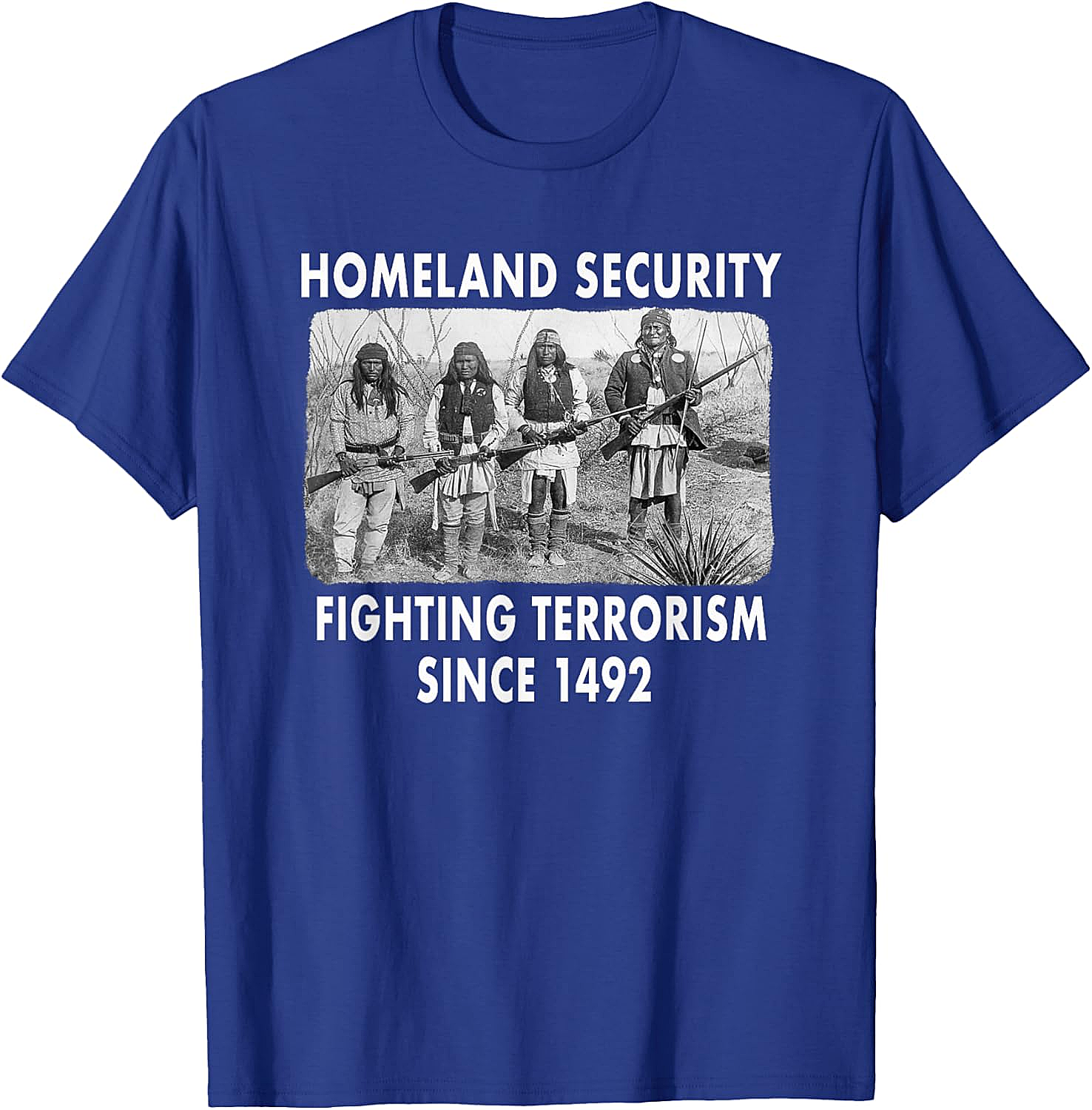 Homeland Security 1492 Native American T-shirt Graphic Tee