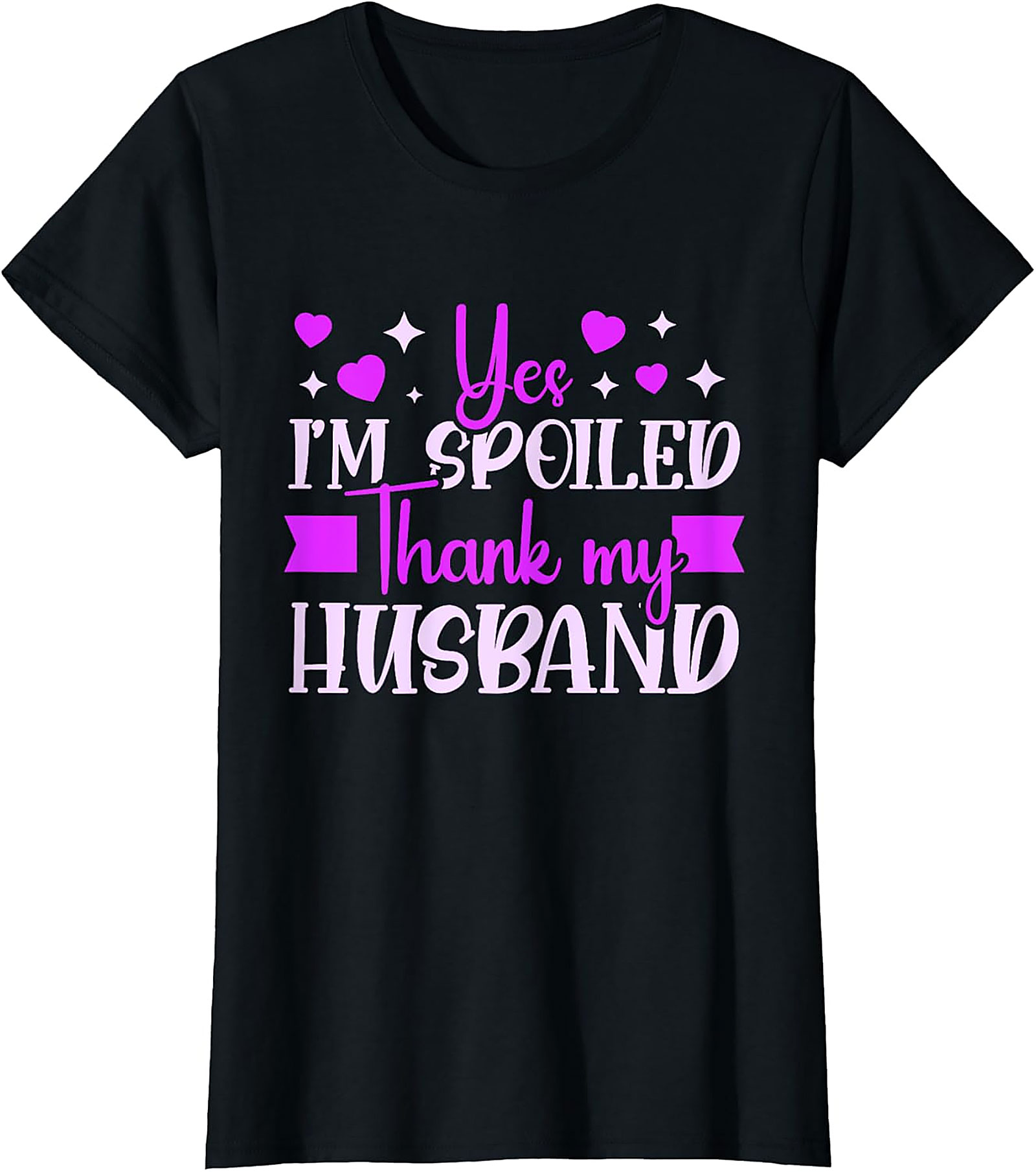Spoiled Wife T-shirt - Funny Gift for Her | Soft Cotton Tee