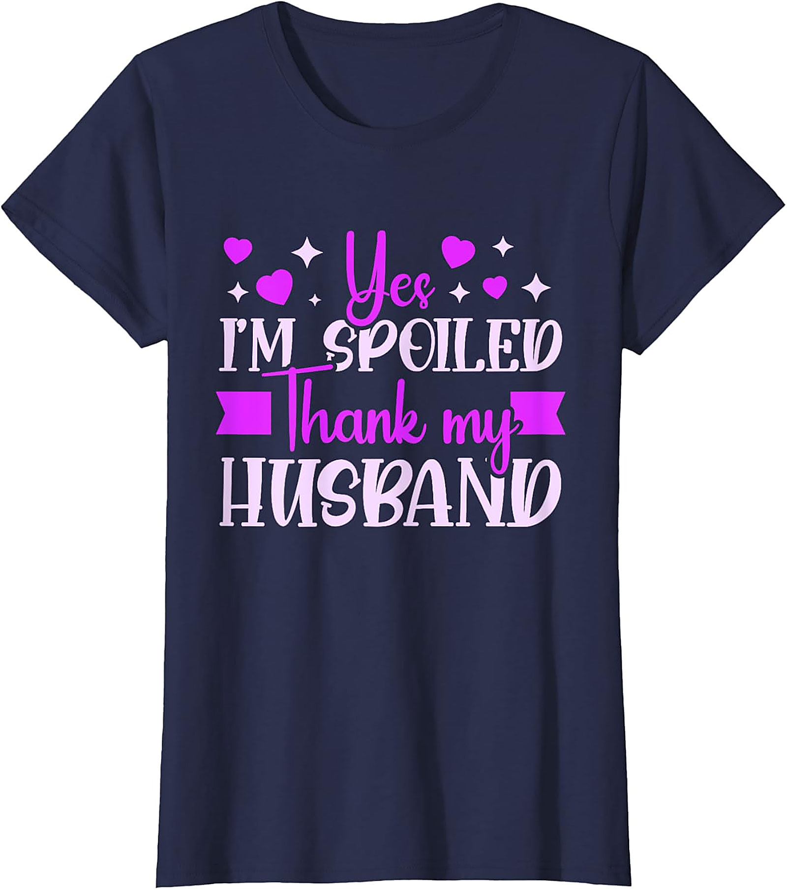 Spoiled Wife T-shirt - Funny Gift for Her | Soft Cotton Tee