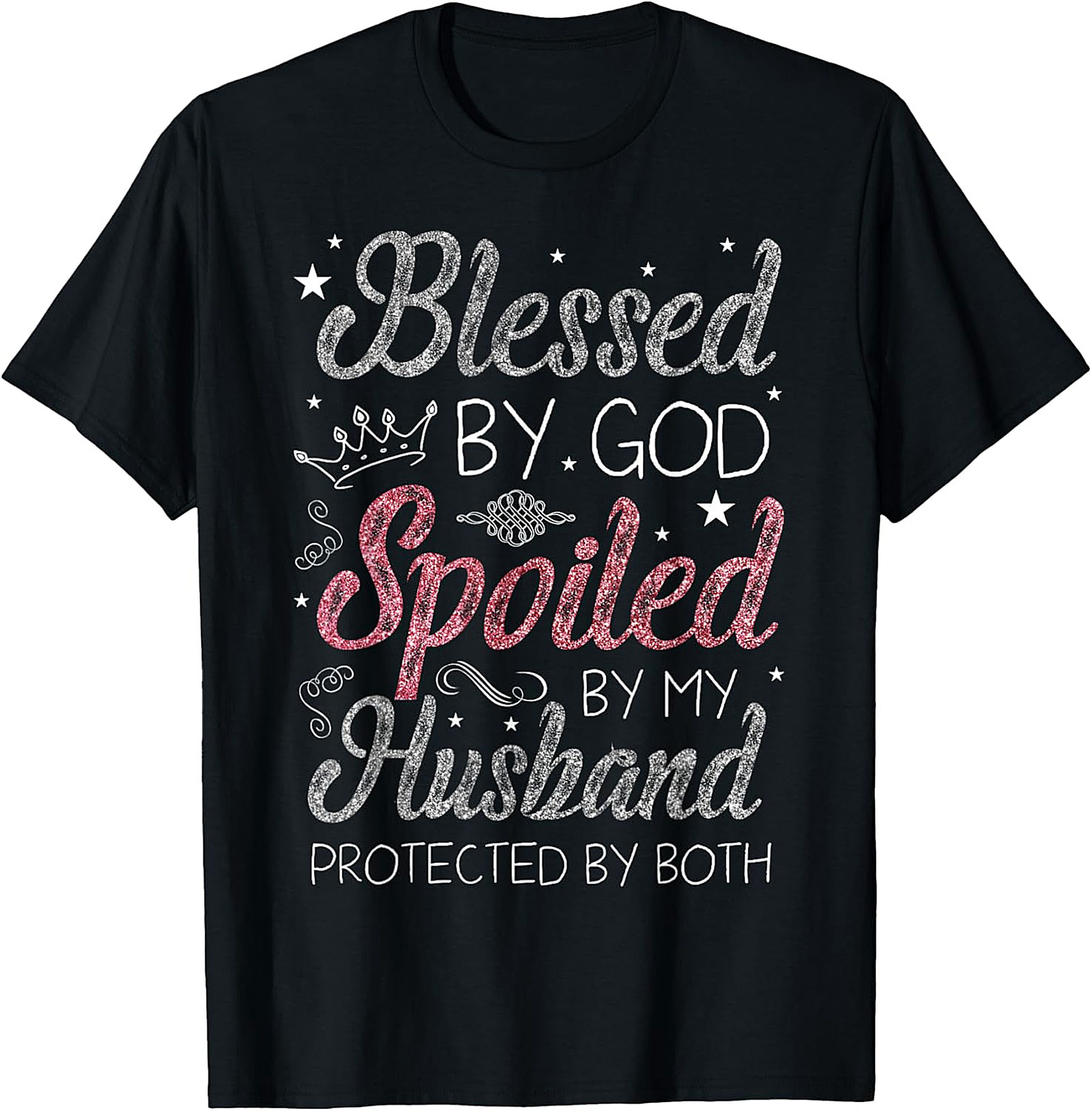 Blessed By God Spoiled By Husband T-Shirt | Christian Wife Tee