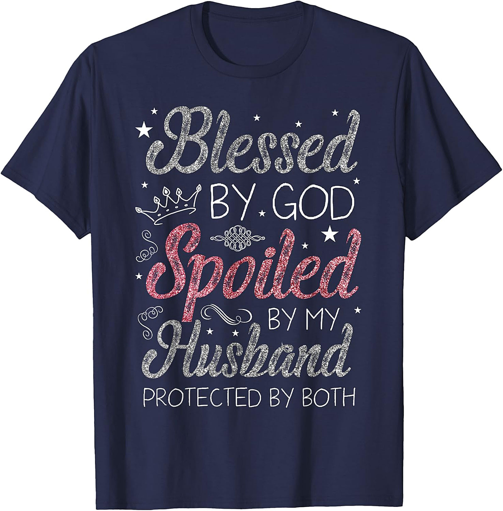 Blessed By God Spoiled By Husband T-Shirt | Christian Wife Tee