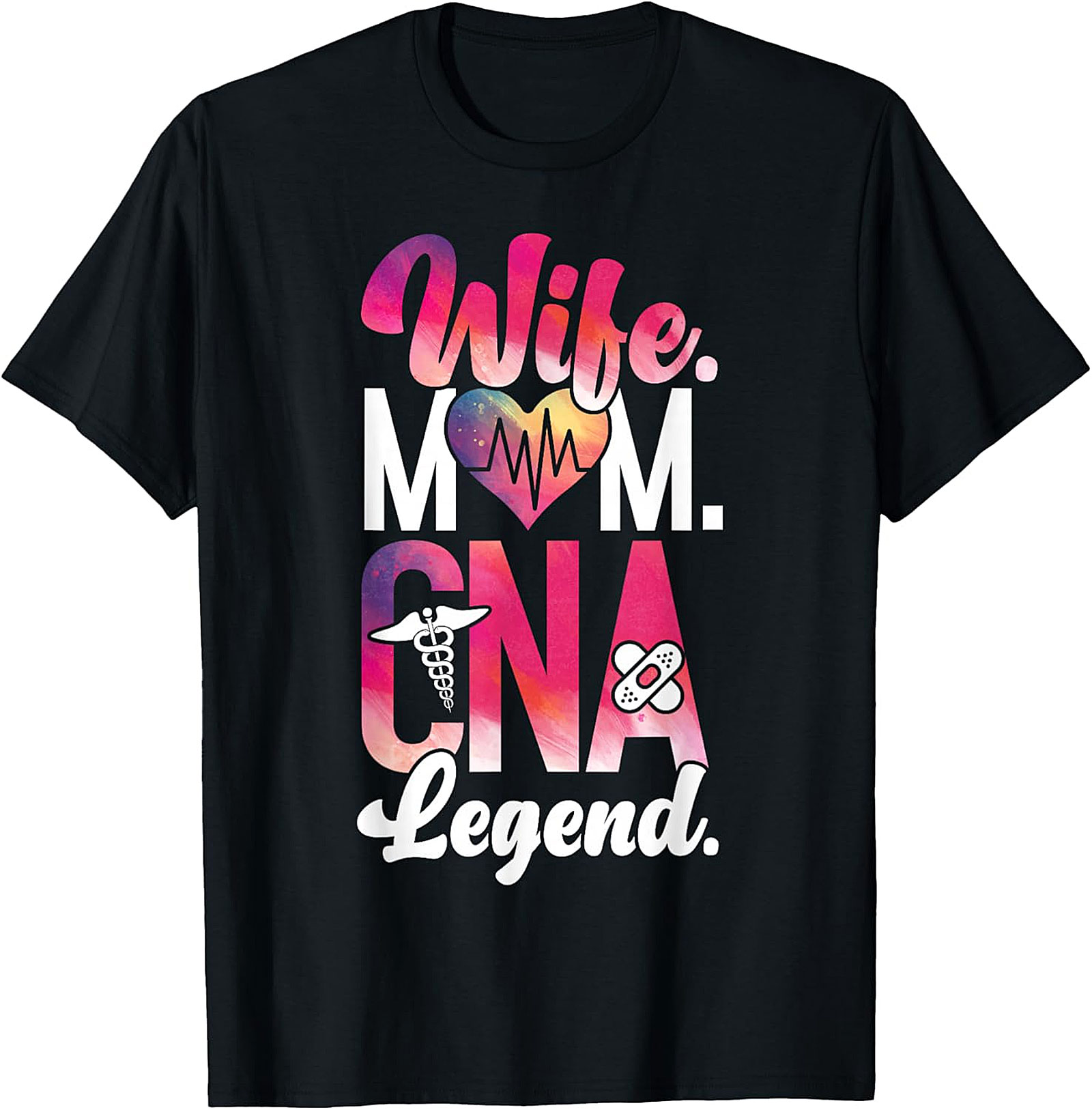 Wife Mom CNA Legend T-Shirt | Funny Healthcare Graphic Tee