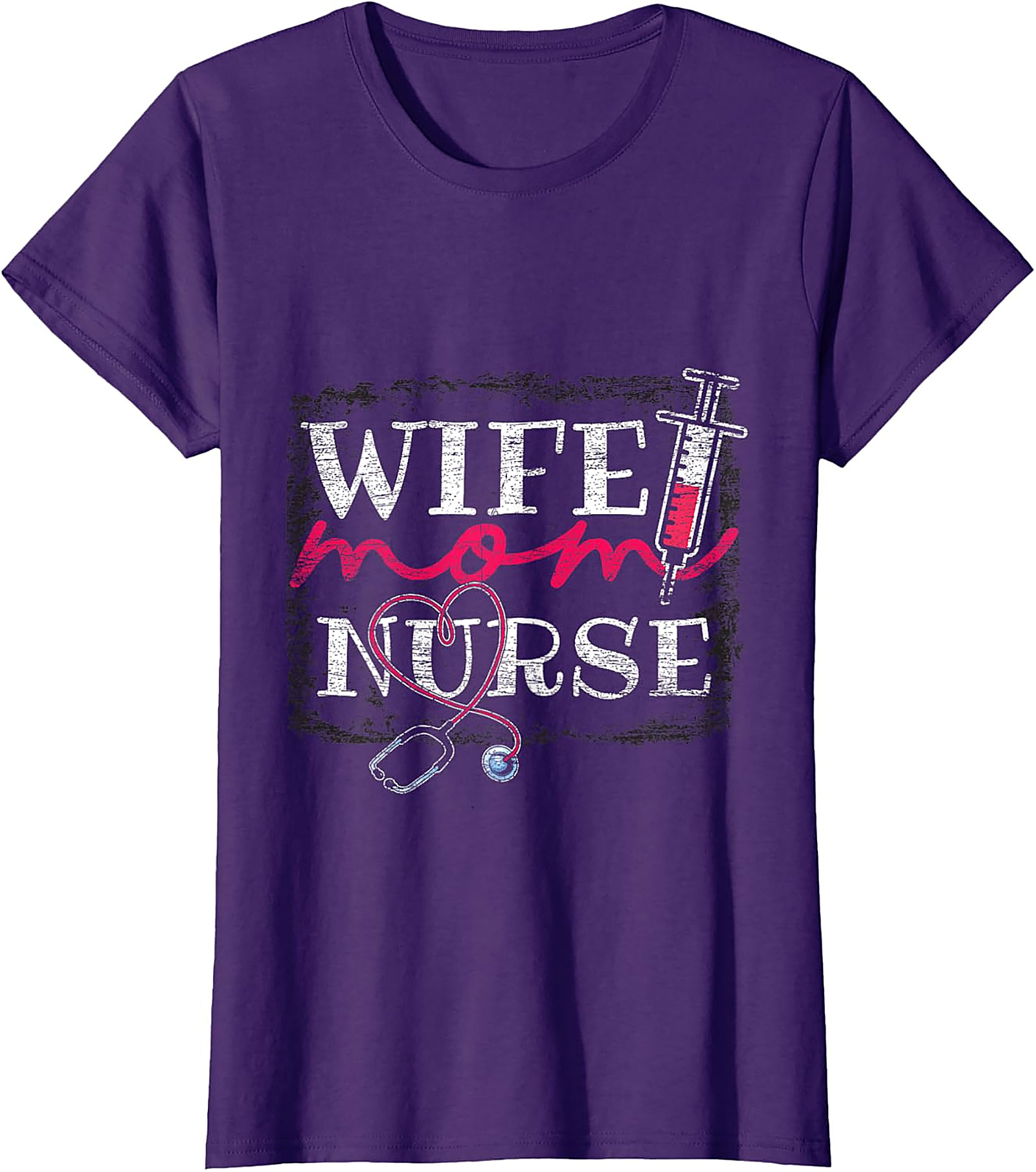 Nurse Wife Mom T-shirt | Fun Graphic Tee for Nursing Moms