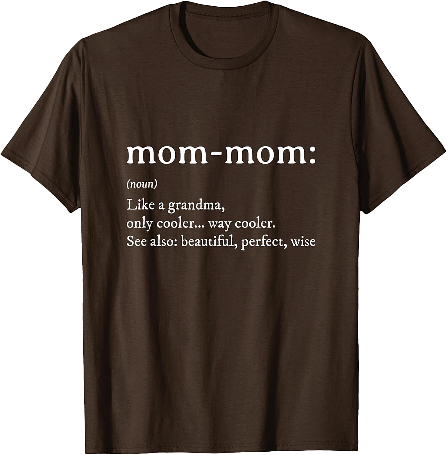 Mom-Mom Definition T-Shirt Funny Grandma Graphic Tee
