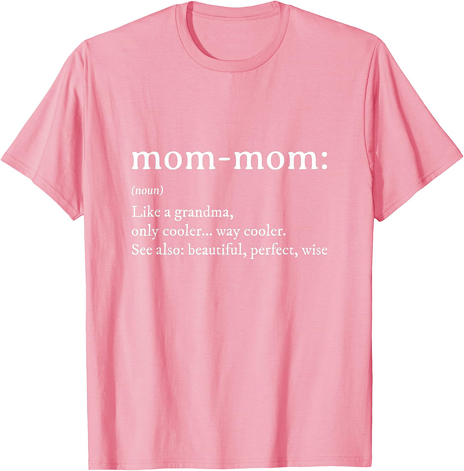 Mom-Mom Definition T-Shirt Funny Grandma Graphic Tee
