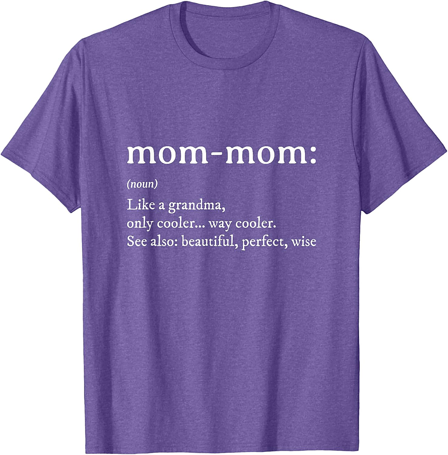 Mom-Mom Definition T-Shirt Funny Grandma Graphic Tee