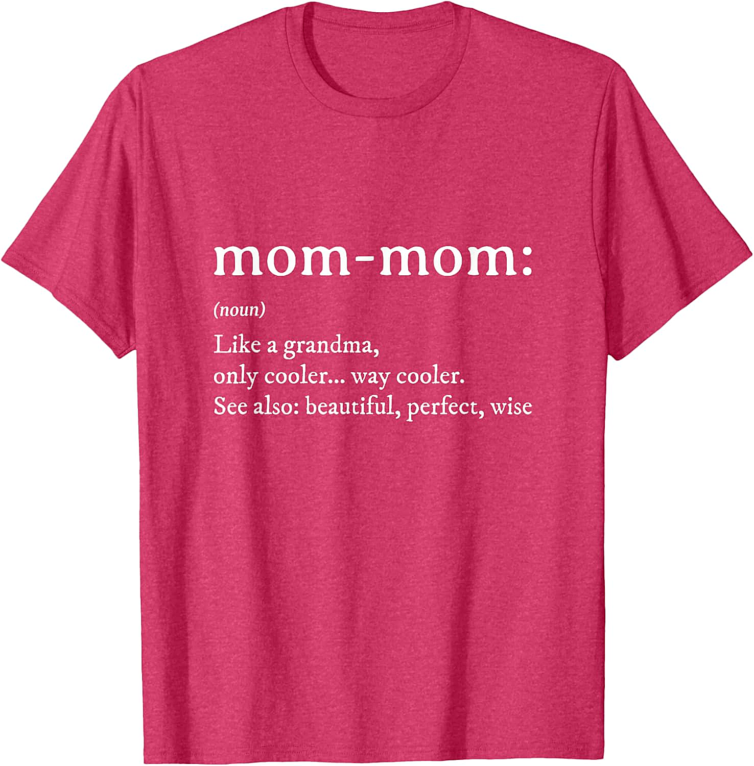 Mom-Mom Definition T-Shirt Funny Grandma Graphic Tee
