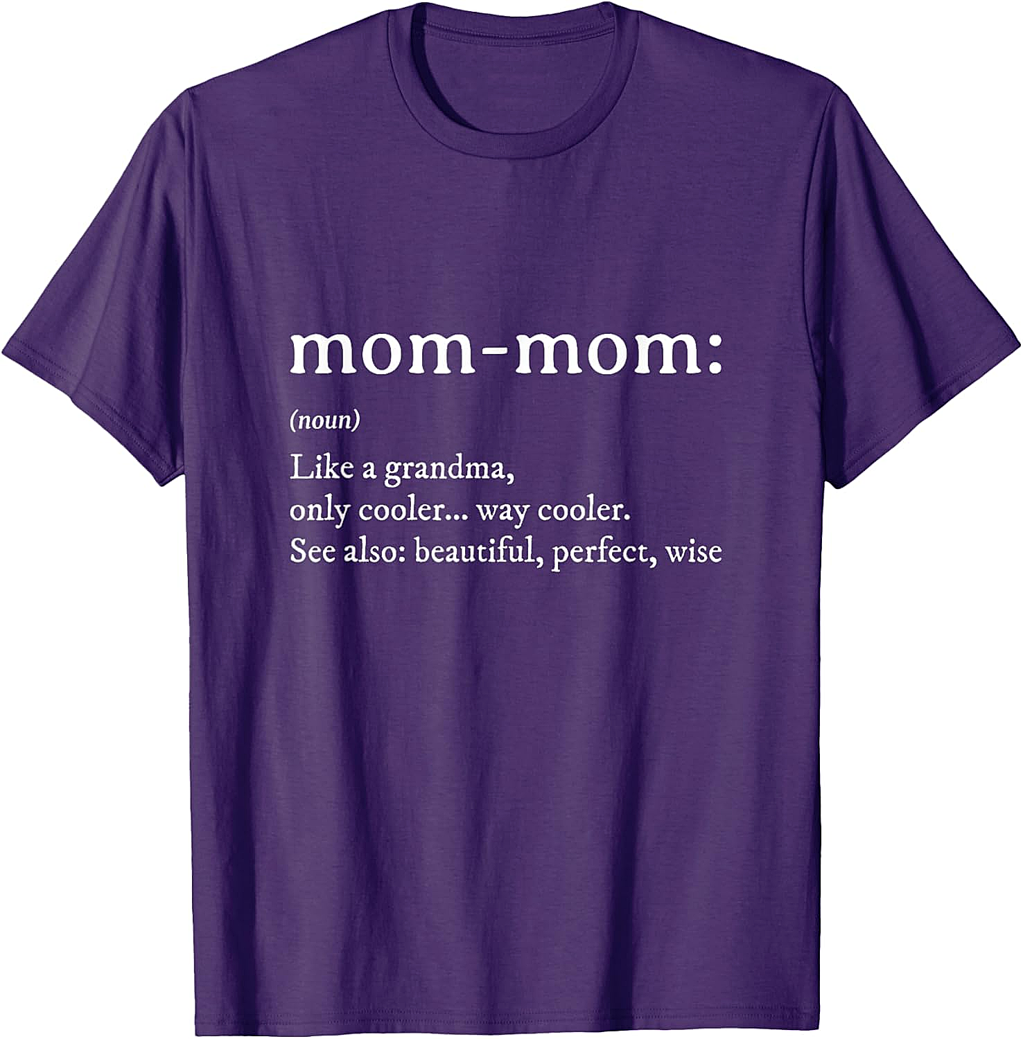 Mom-Mom Definition T-Shirt Funny Grandma Graphic Tee