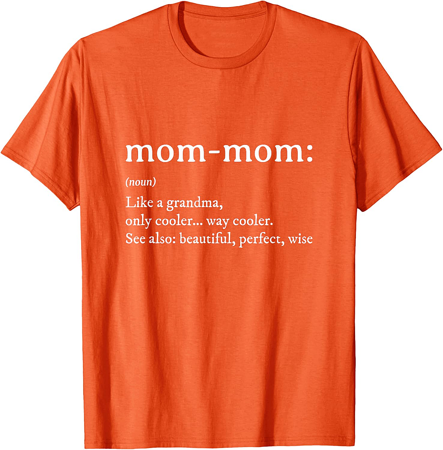 Mom-Mom Definition T-Shirt Funny Grandma Graphic Tee