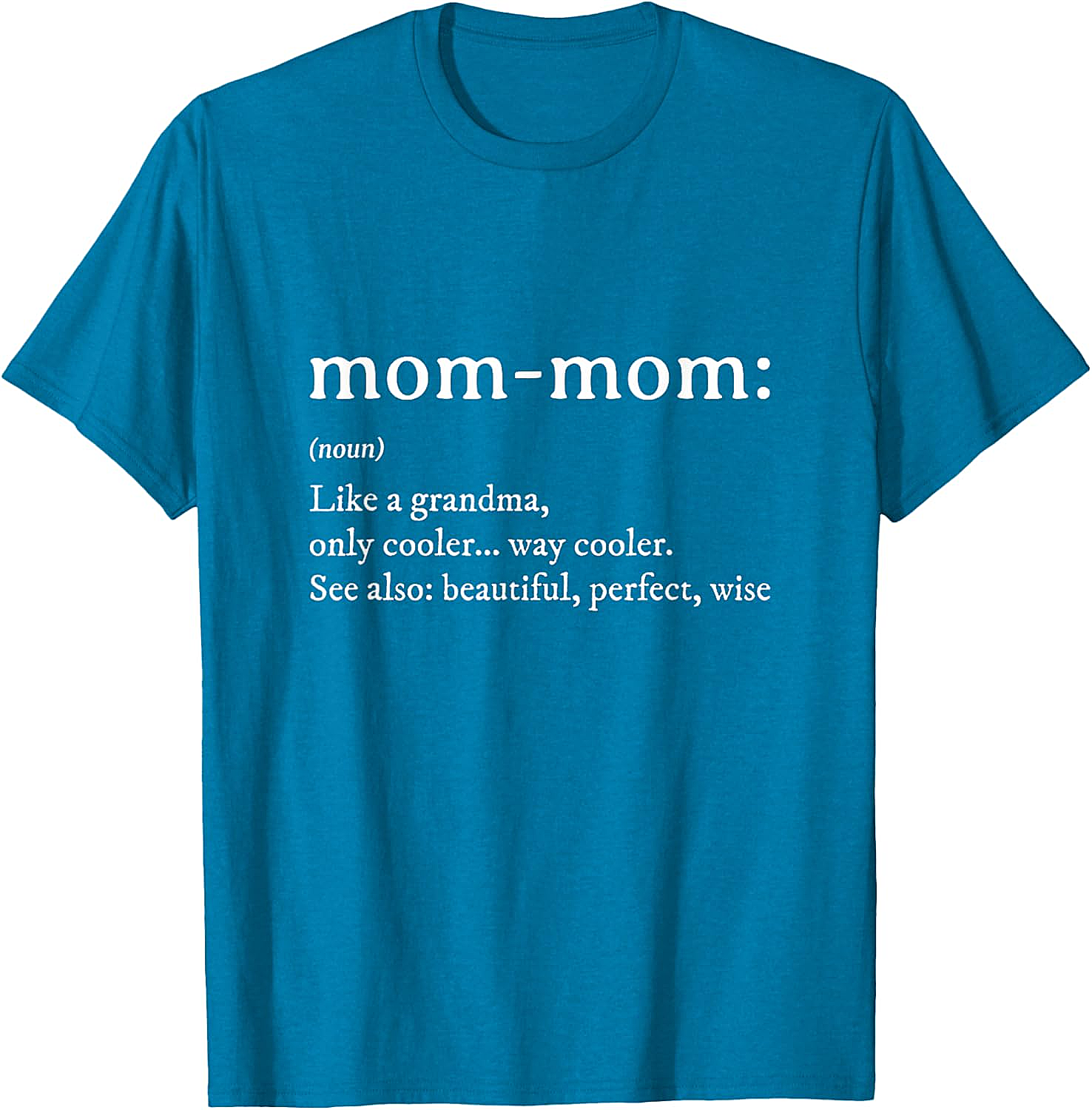 Mom-Mom Definition T-Shirt Funny Grandma Graphic Tee