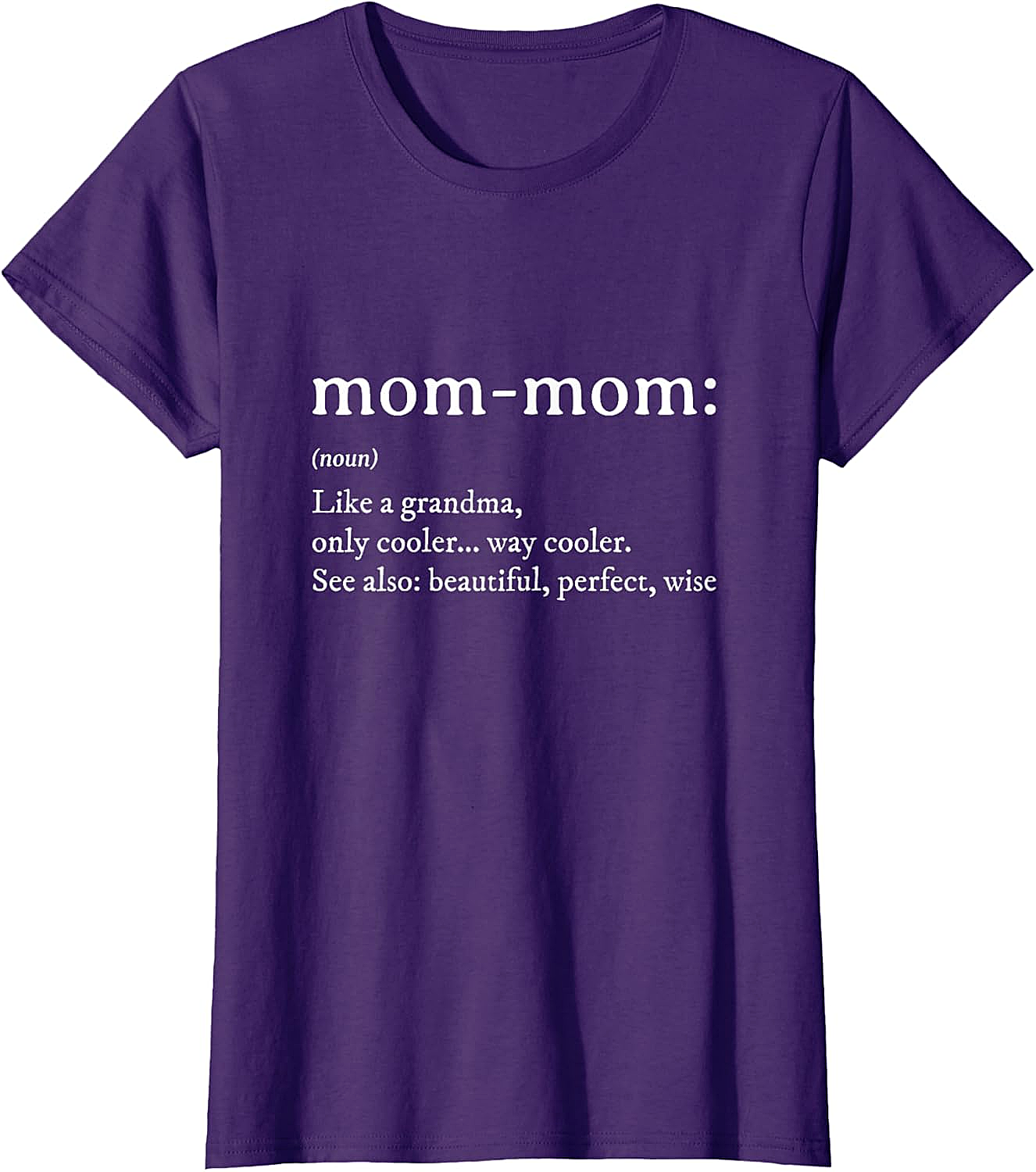 Mom-Mom Definition T-Shirt Funny Grandma Graphic Tee