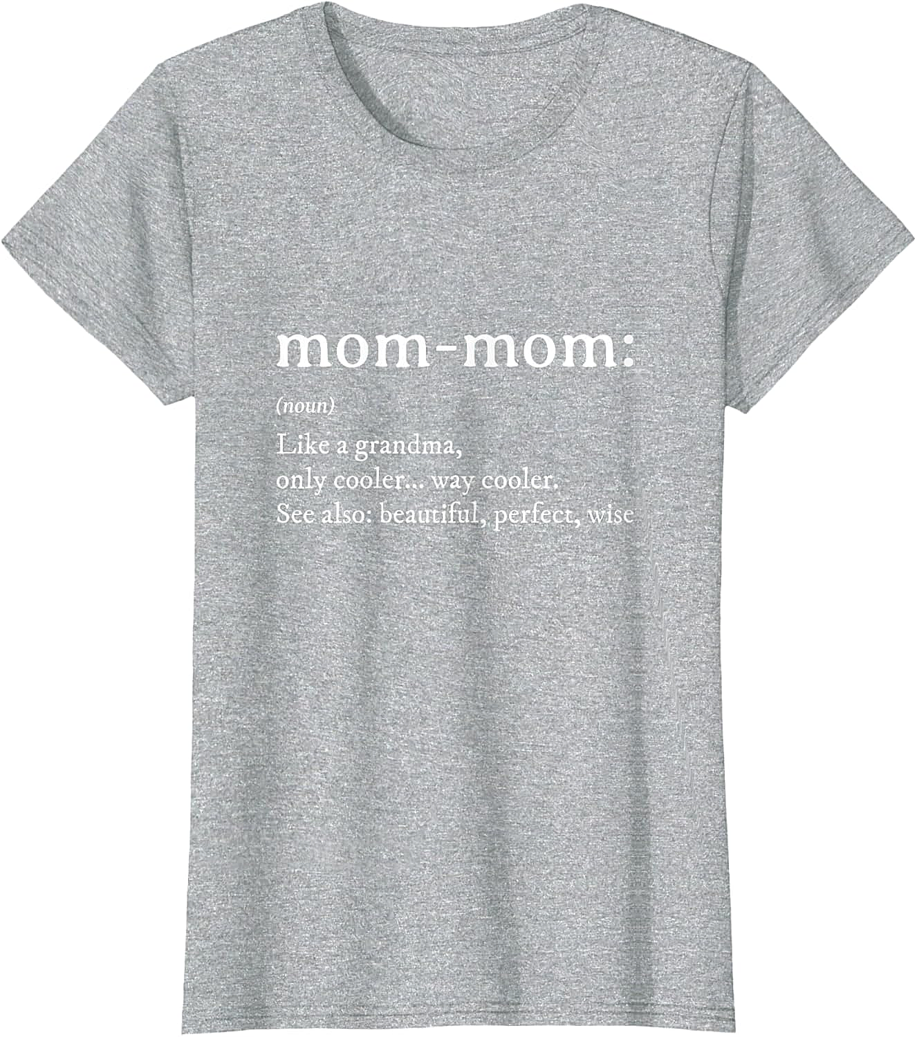 Mom-Mom Definition T-Shirt Funny Grandma Graphic Tee