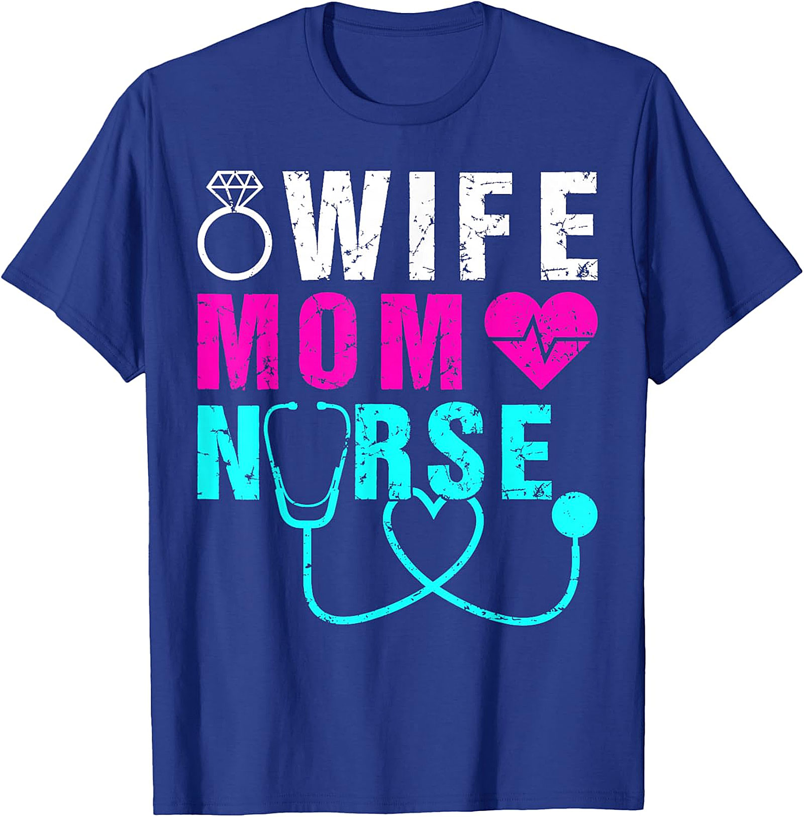 Wife Mom Nurse T-Shirt | Soft Cotton Graphic Tee for Nurses