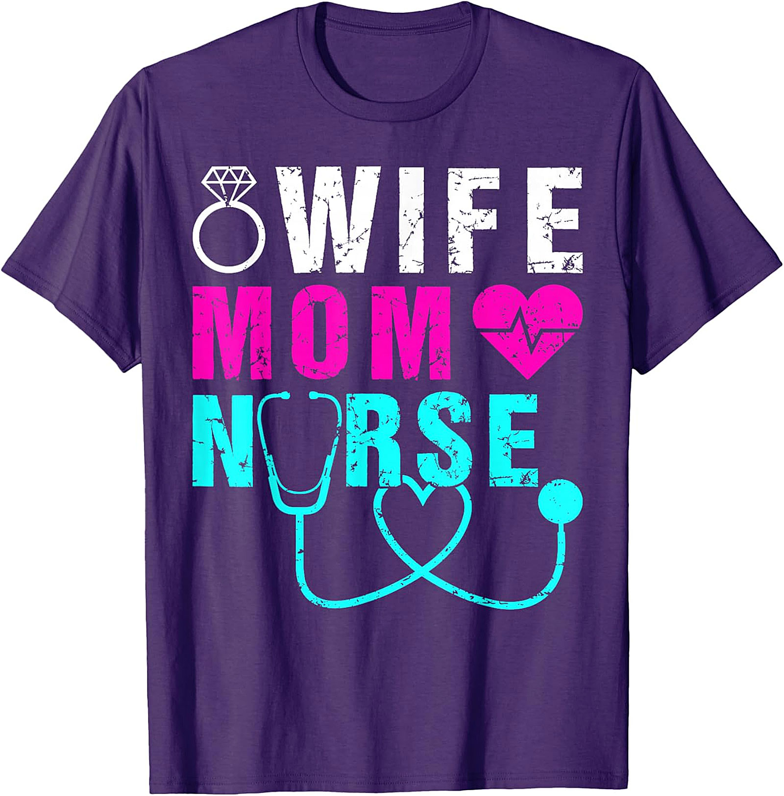 Wife Mom Nurse T-Shirt | Soft Cotton Graphic Tee for Nurses