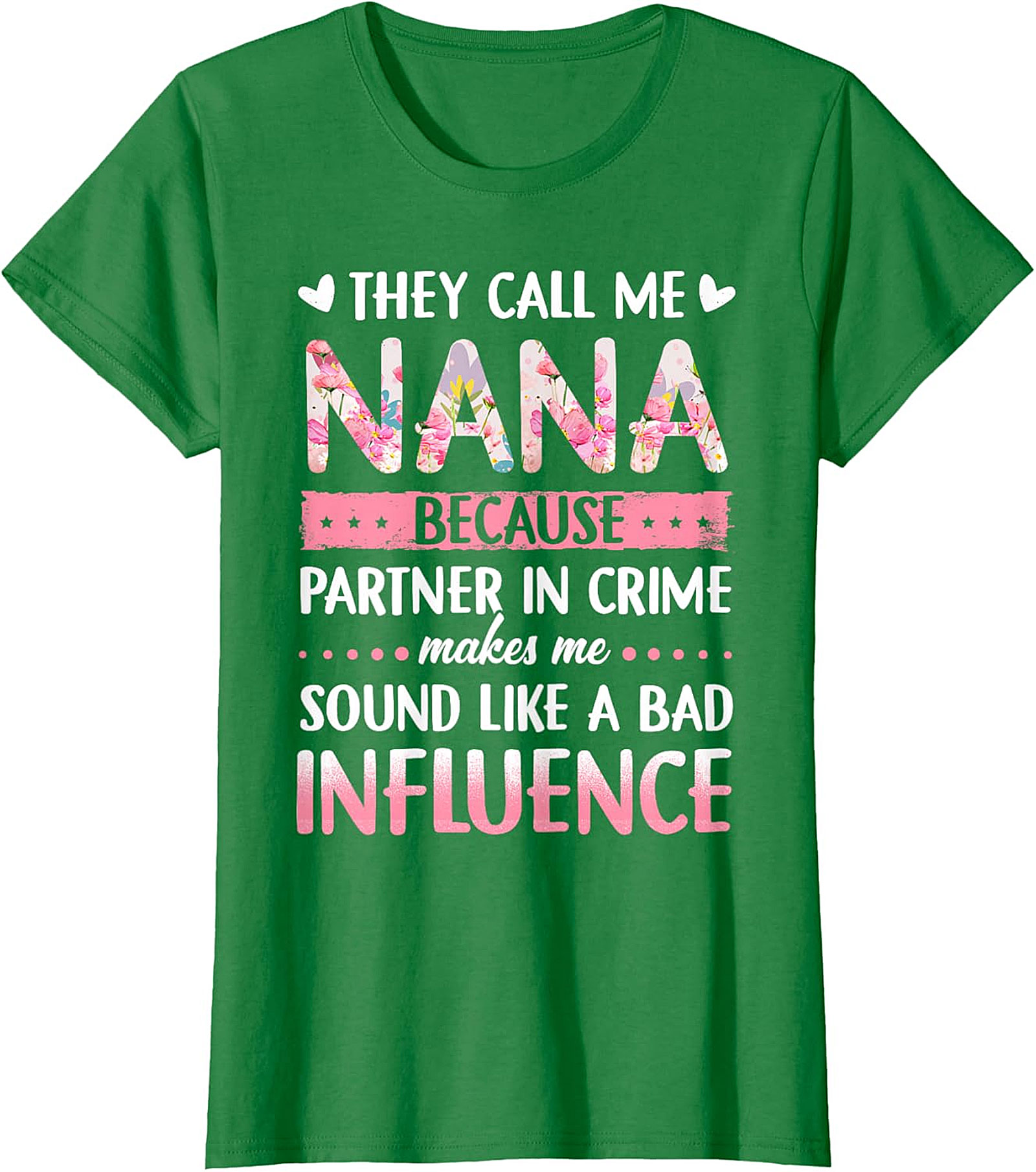 Funny Nana Partner In Crime T-Shirt - Floral Graphic Tee