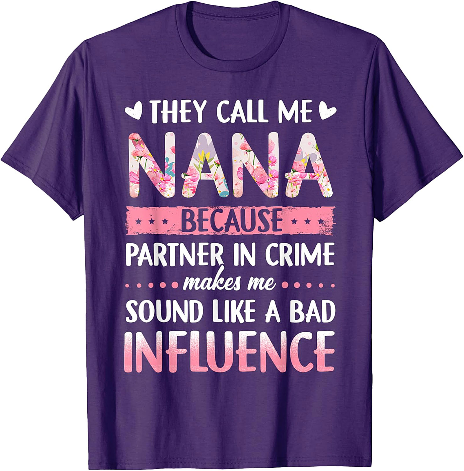 Funny Nana Partner In Crime T-Shirt - Floral Graphic Tee