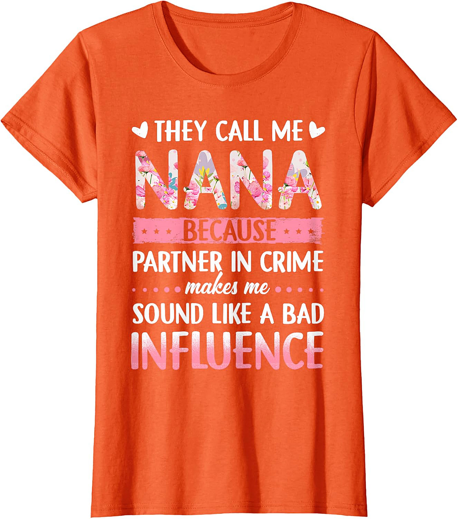Funny Nana Partner In Crime T-Shirt - Floral Graphic Tee