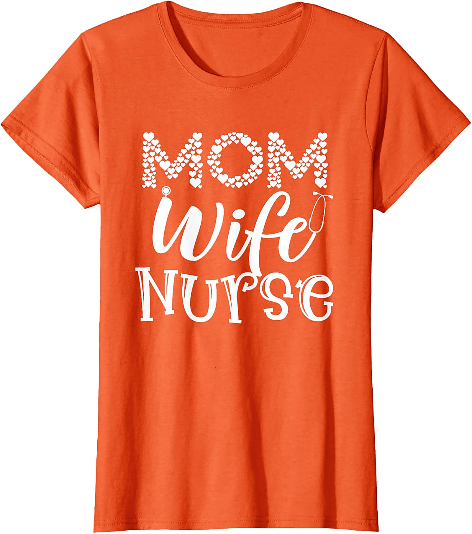 Mom Wife Nurse T-Shirt | Heart & Stethoscope Graphic Tee