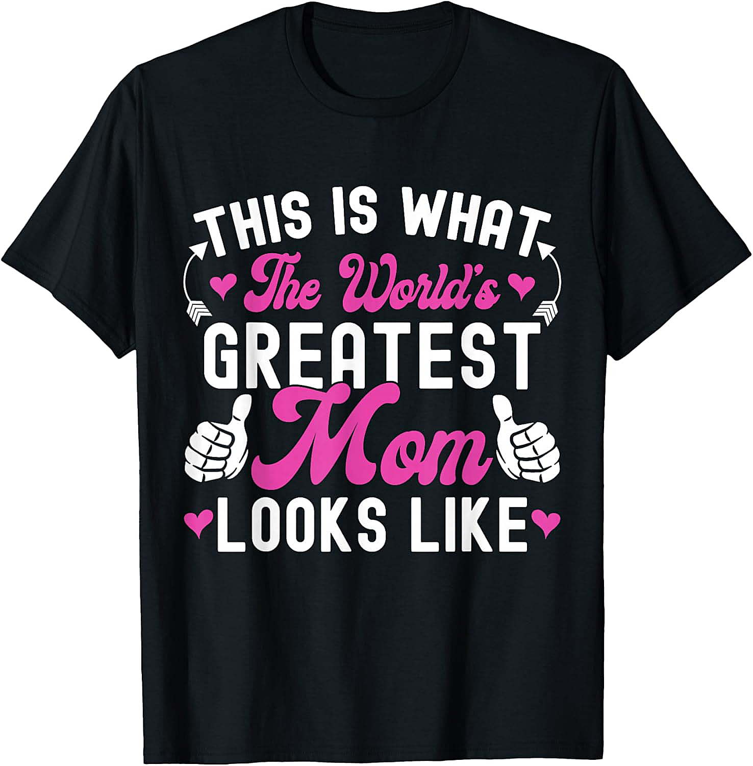 World's Greatest Mom T-shirt Fun Graphic Tee Gift