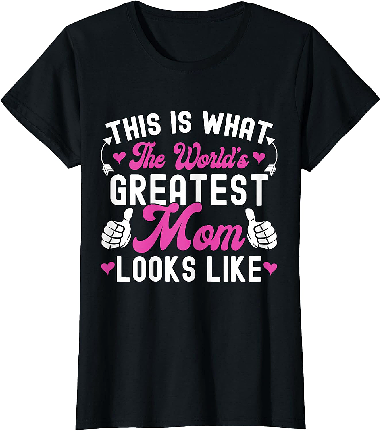 World's Greatest Mom T-shirt Fun Graphic Tee Gift