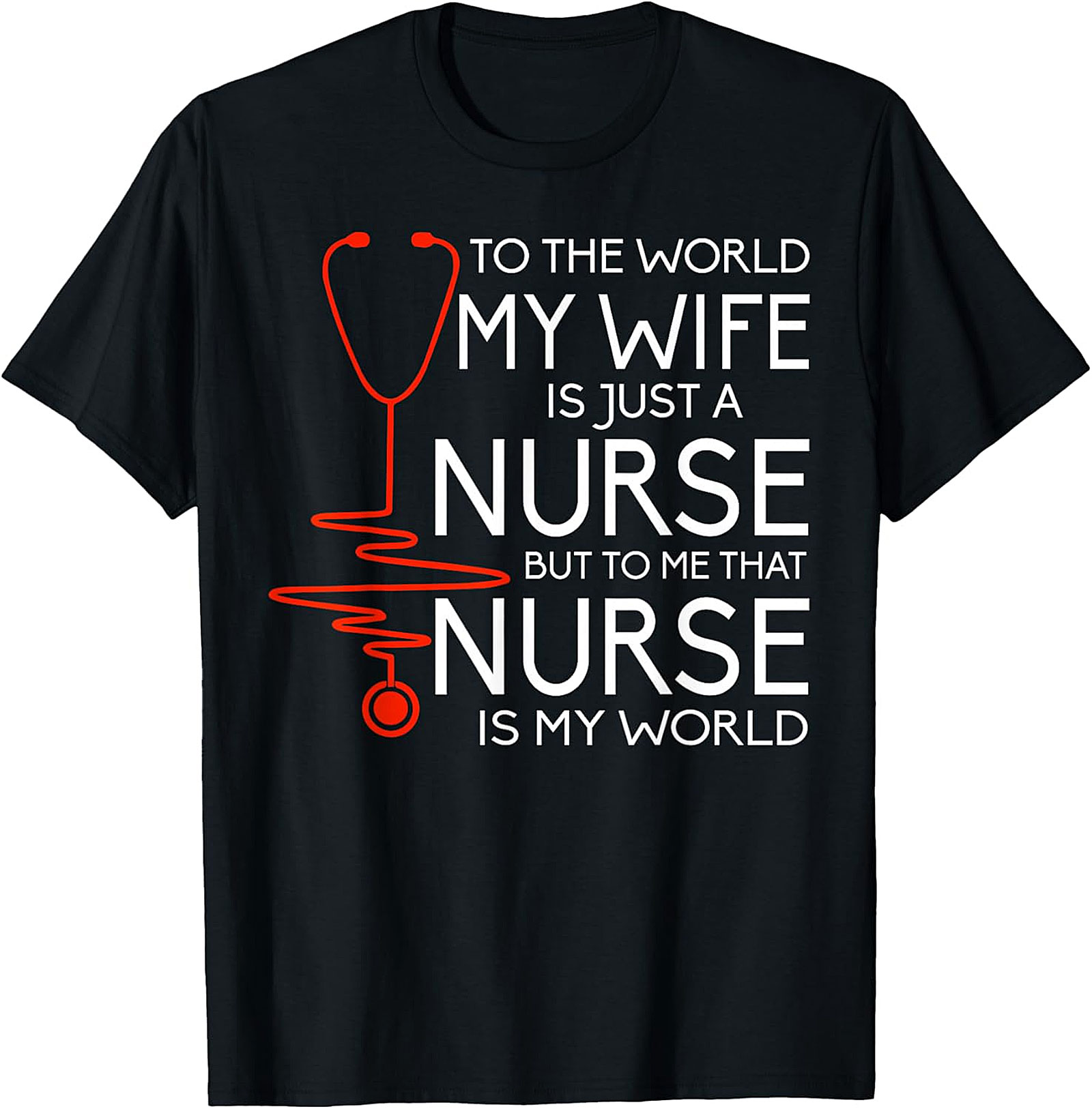 Nurse Wife Heartbeat T-Shirt | Proud Husband Gift Idea