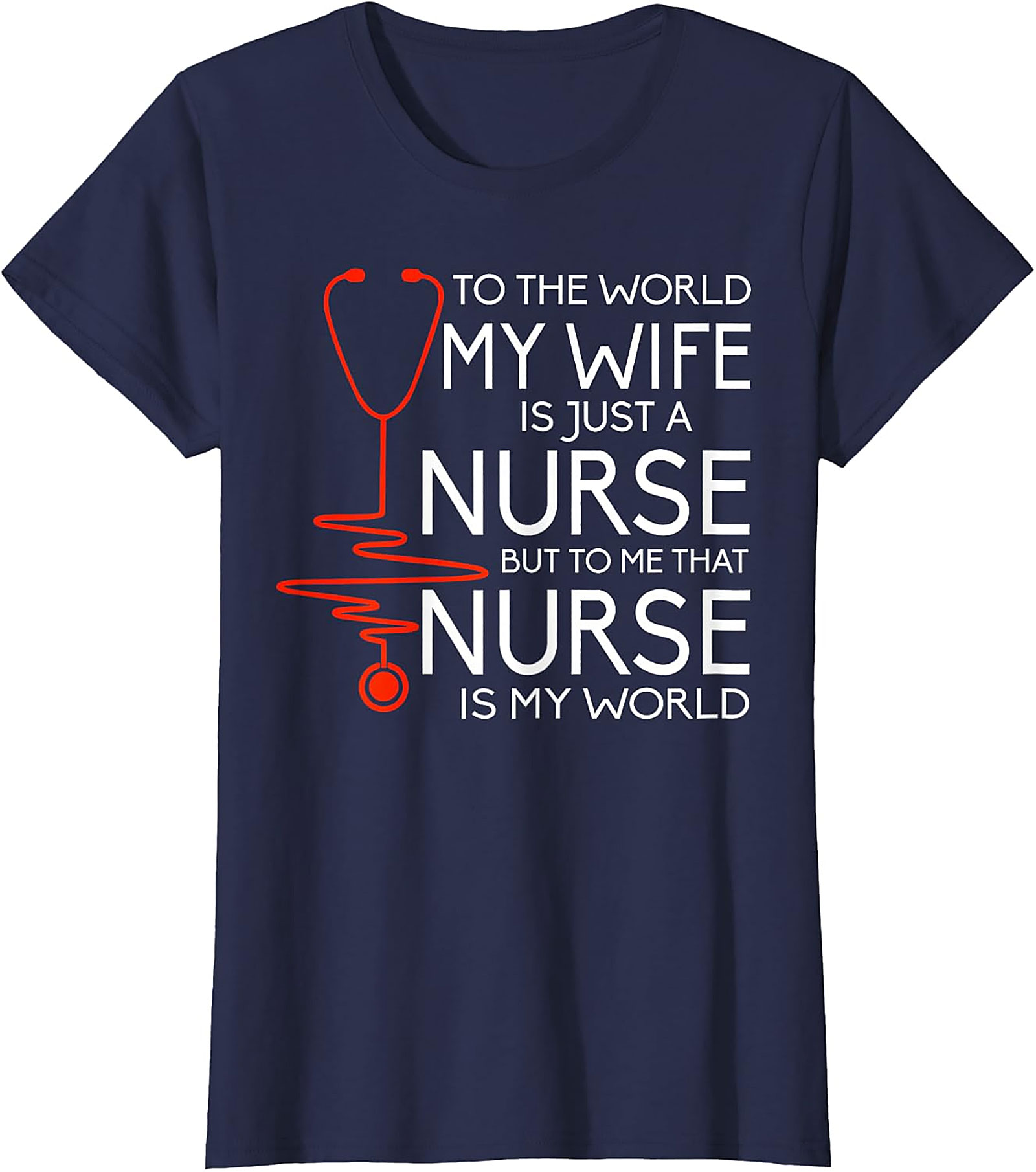Nurse Wife Heartbeat T-Shirt | Proud Husband Gift Idea