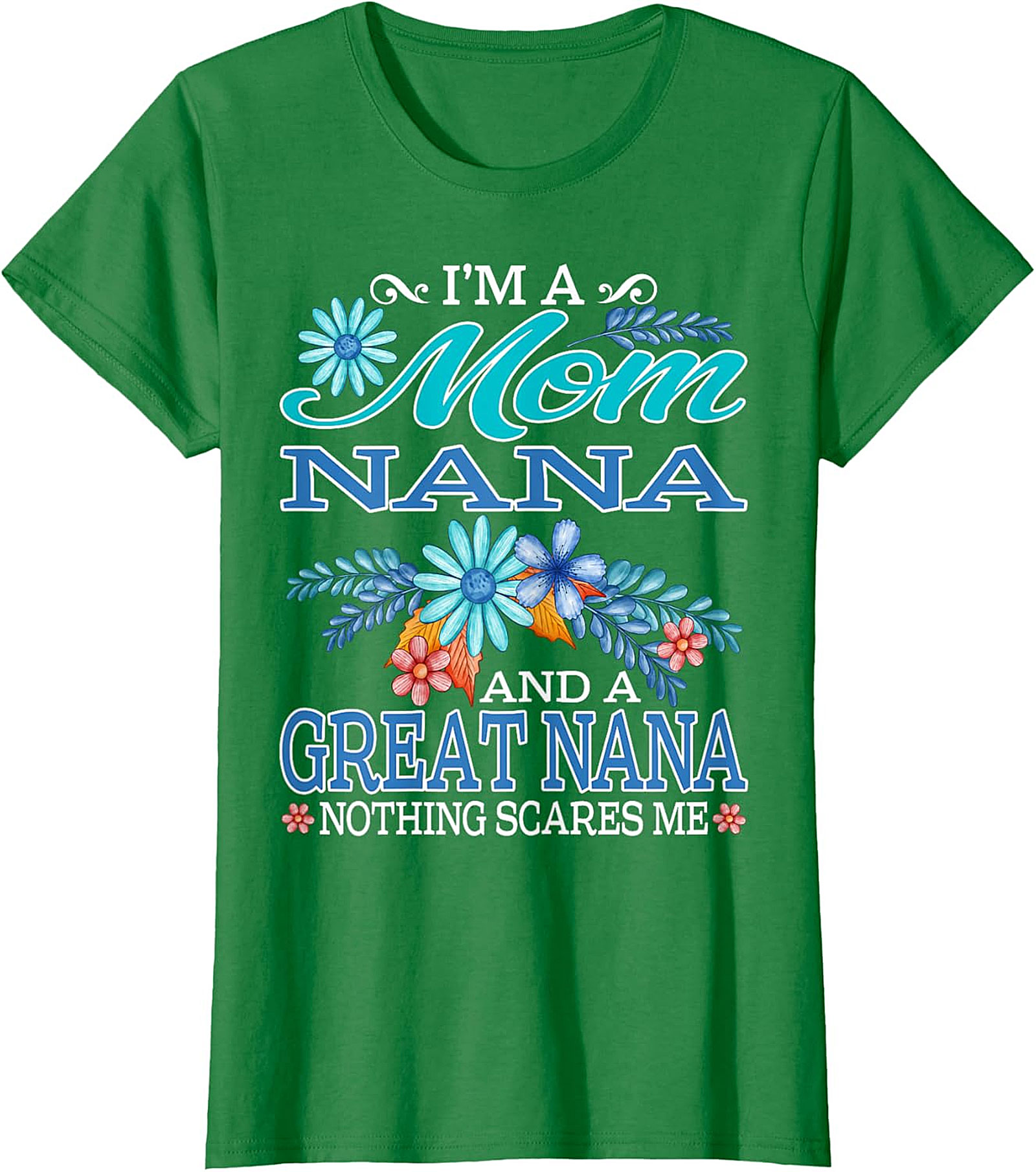 Mom Nana Great Nana T-Shirt | Funny Floral Graphic Tee