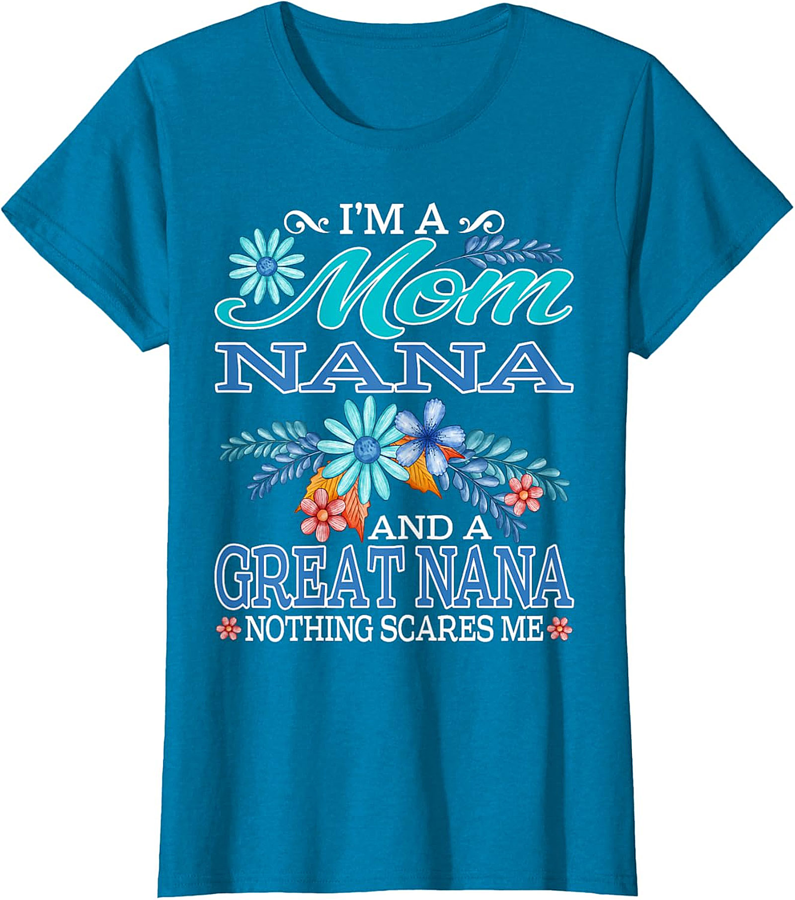 Mom Nana Great Nana T-Shirt | Funny Floral Graphic Tee