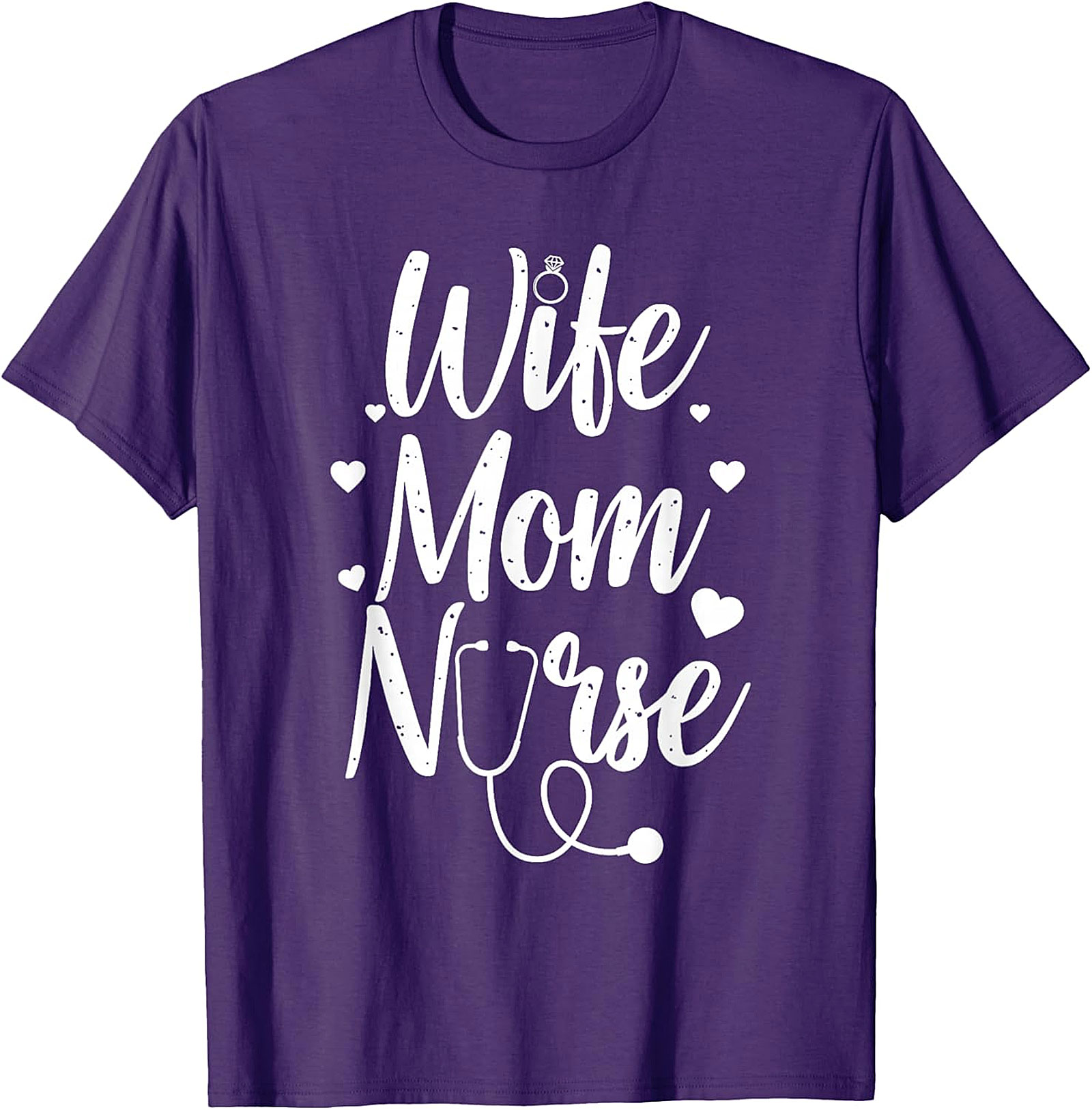 Wife Mom Nurse T-shirt - Cute Nurse Gift & Graphic Tee