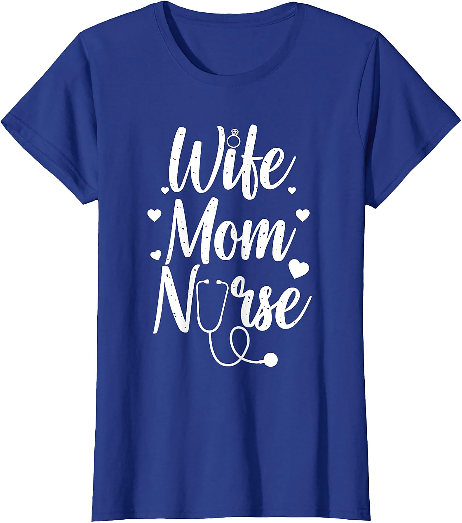 Wife Mom Nurse T-shirt - Cute Nurse Gift & Graphic Tee