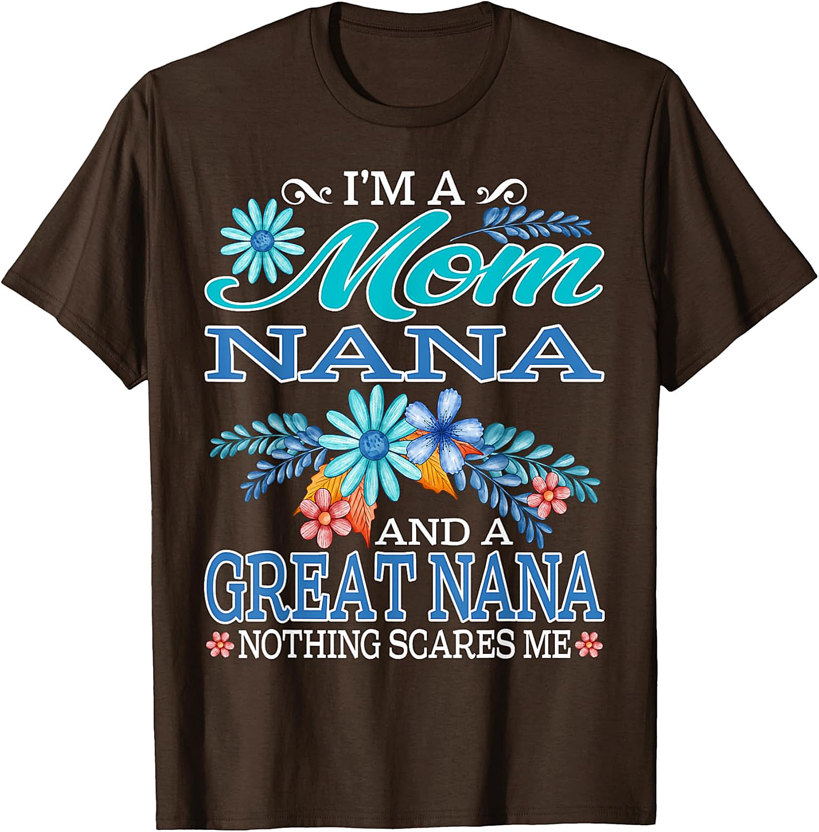 Mom Nana Great Nana T-Shirt | Funny Floral Graphic Tee