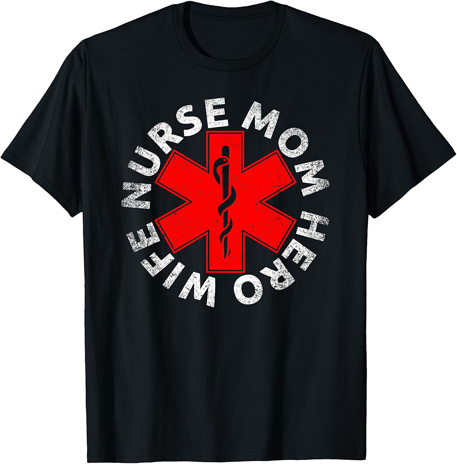 Nurse Mom Wife Hero T-Shirt | Soft Cotton Graphic Tee