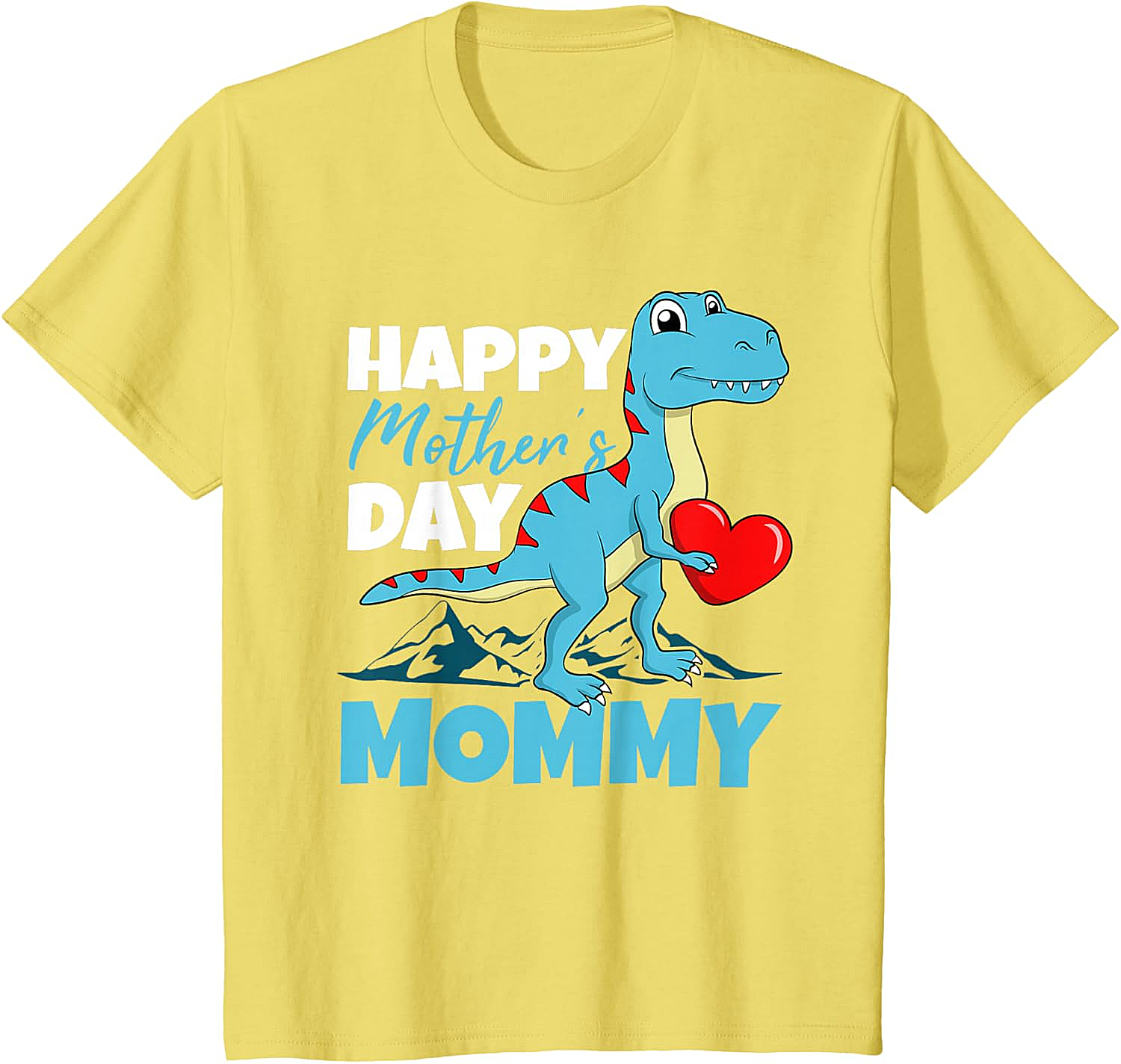 Happy Mother's Day Mommy Dinosaur T-Shirt Cute T-Rex Tee