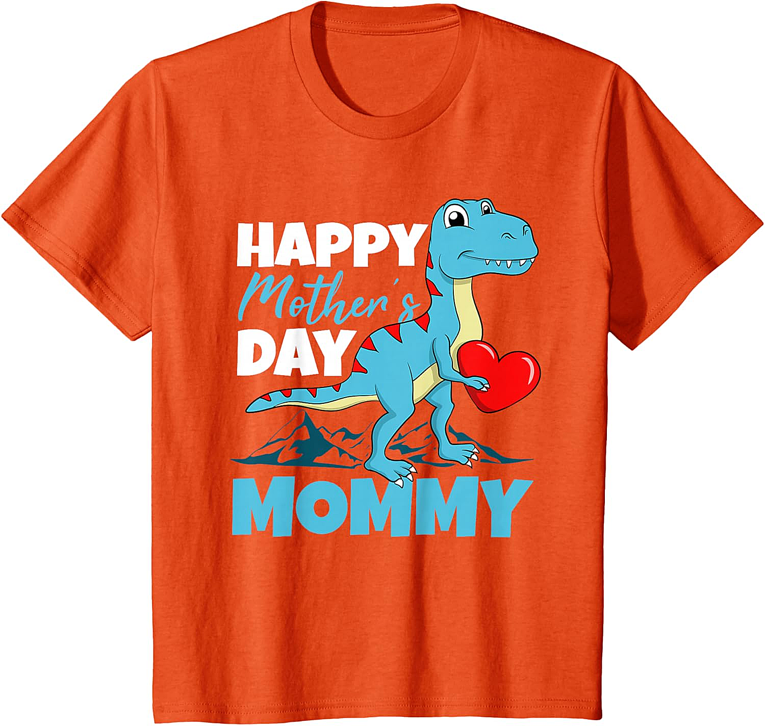  Happy Mother's Day Mommy Dinosaur T-Shirt Cute T-Rex Tee