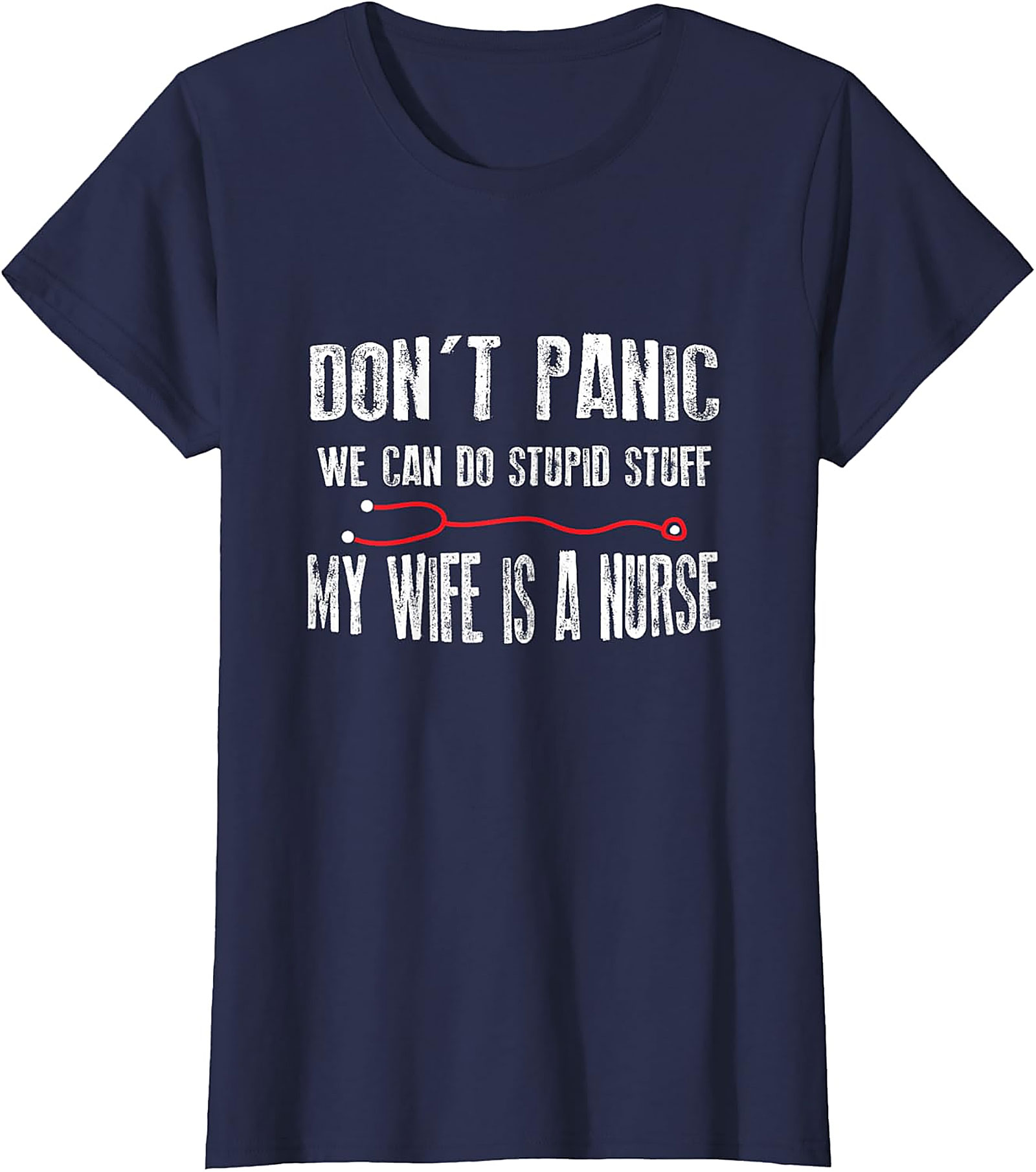 My Wife Is A Nurse Funny Husband T-Shirt | Soft Cotton Tee