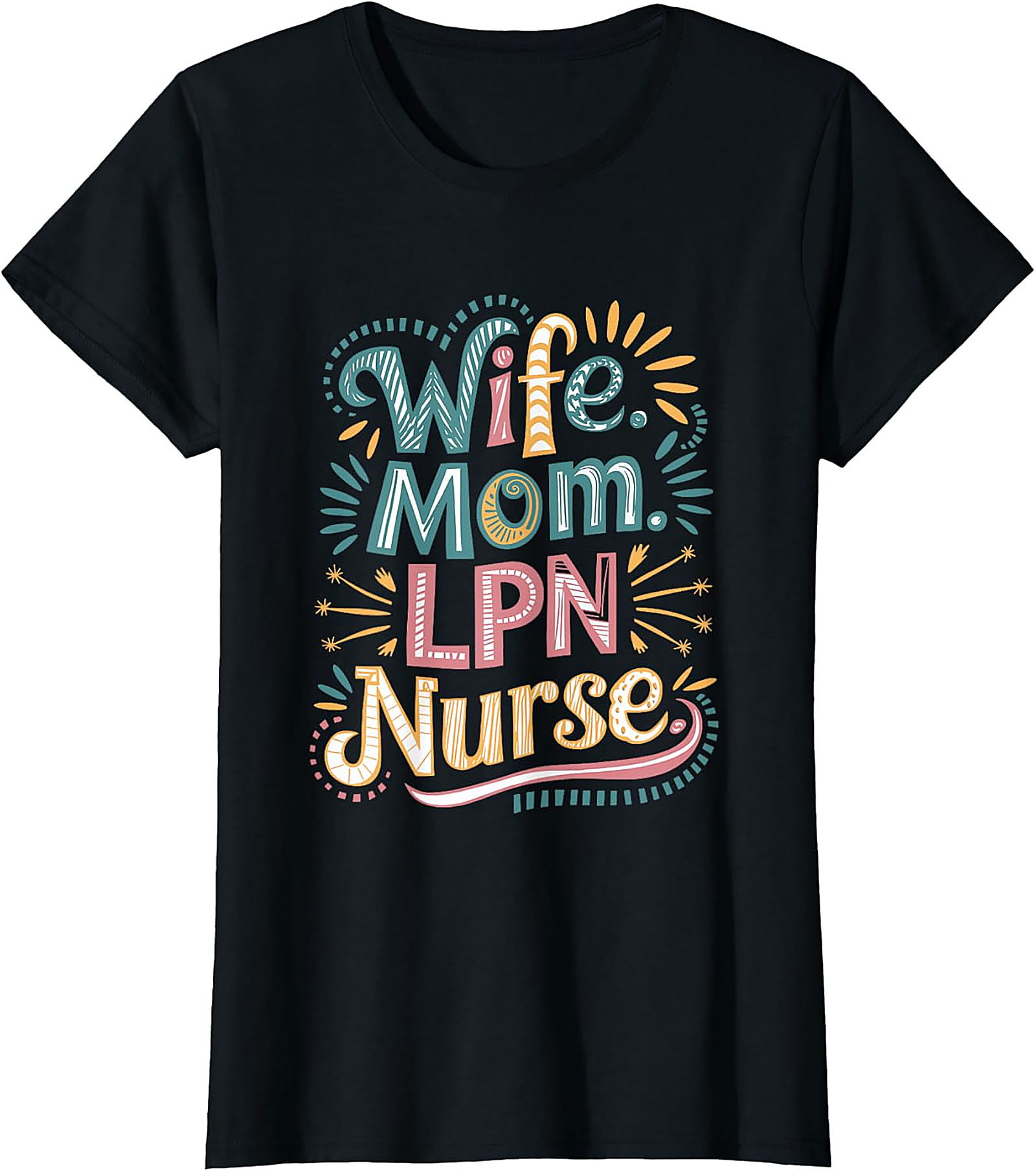Wife Mom LPN Nurse T-Shirt | Colorful Boho Graphic Tee