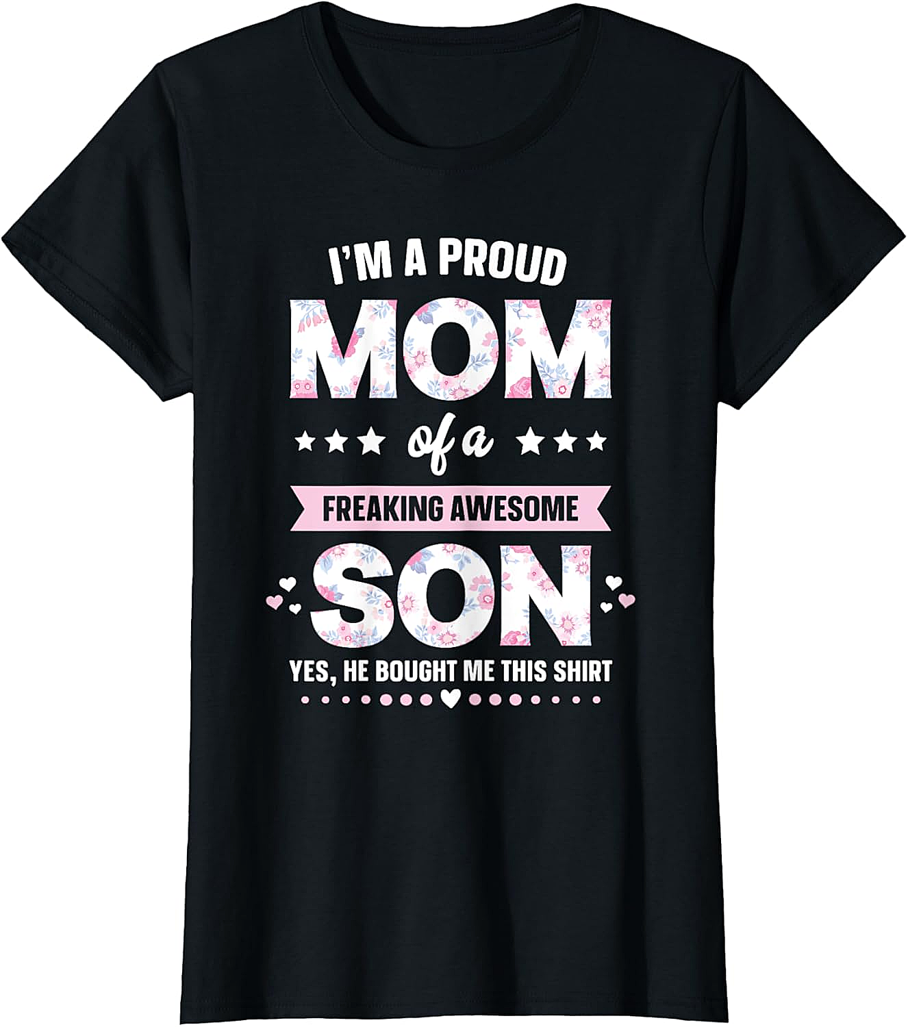 Proud Mom Awesome Son T-Shirt Funny Gift for Mom