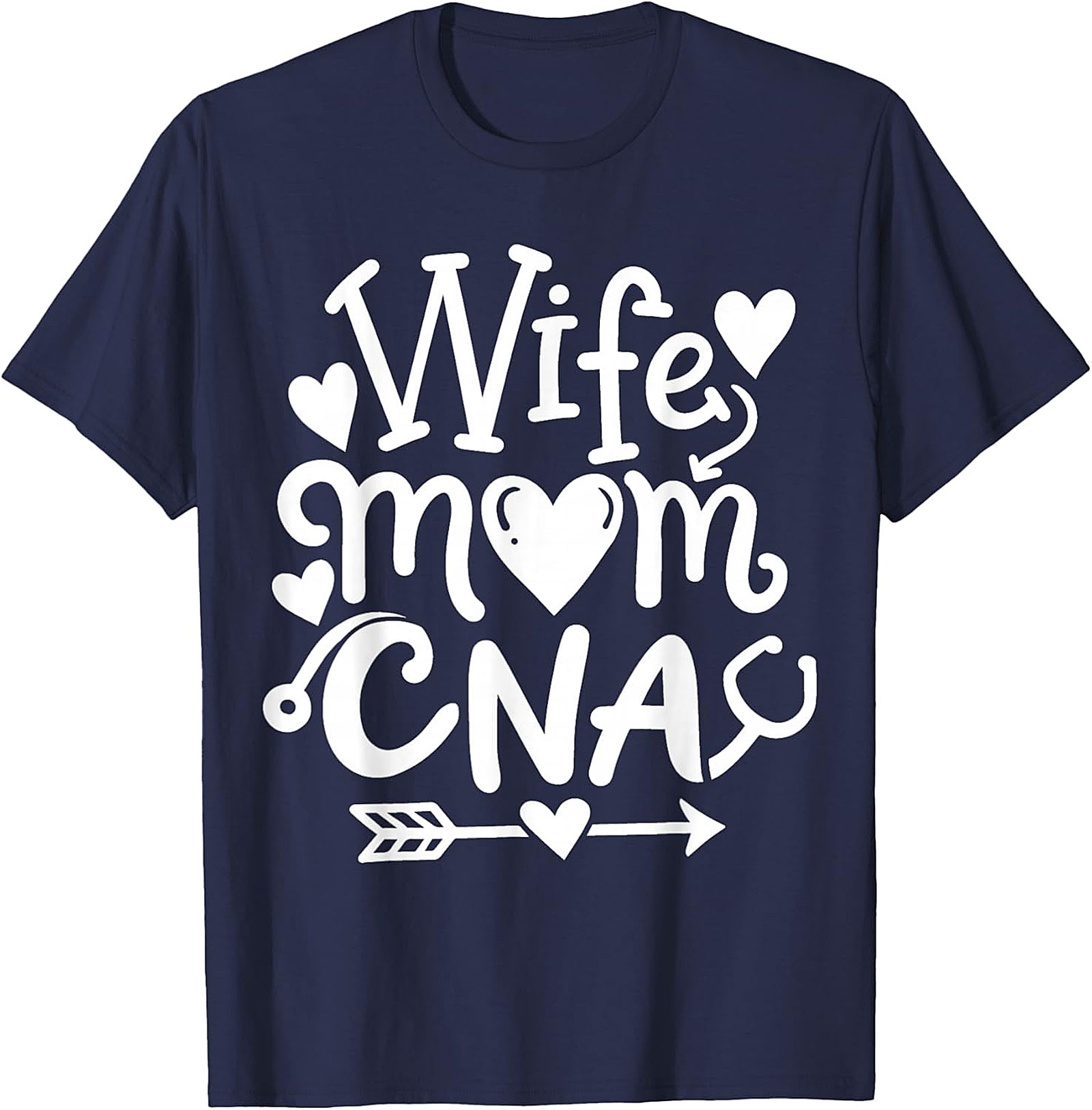 Wife Mom CNA T-Shirt | Soft Cotton Graphic Tee for Nurses