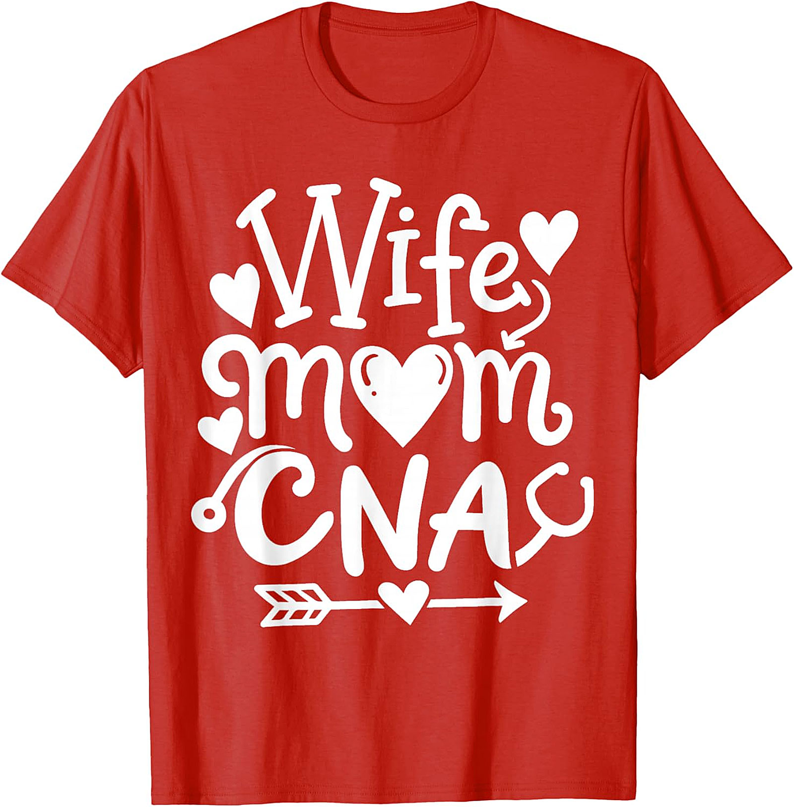 Wife Mom CNA T-Shirt | Soft Cotton Graphic Tee for Nurses