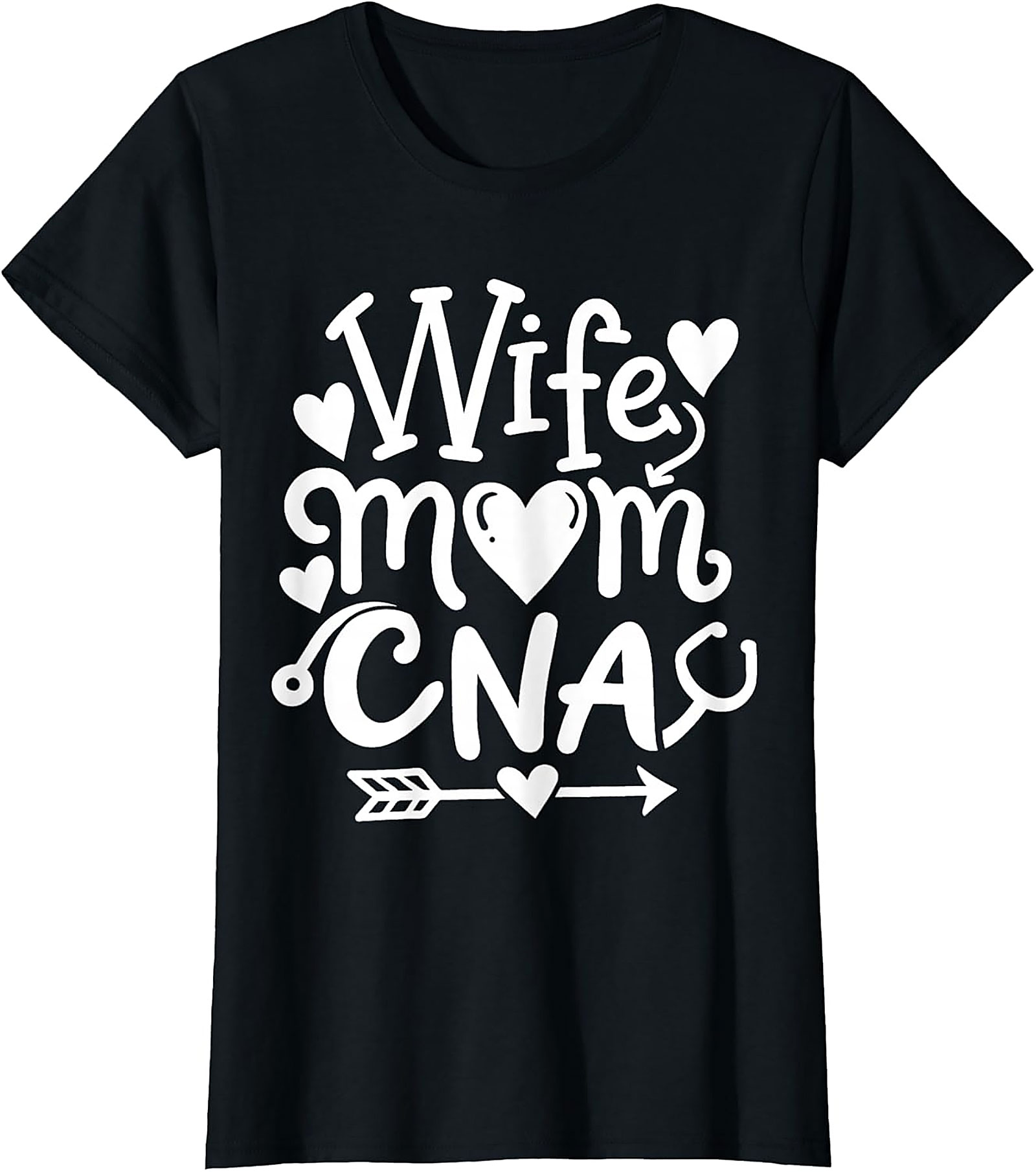 Wife Mom CNA T-Shirt | Soft Cotton Graphic Tee for Nurses